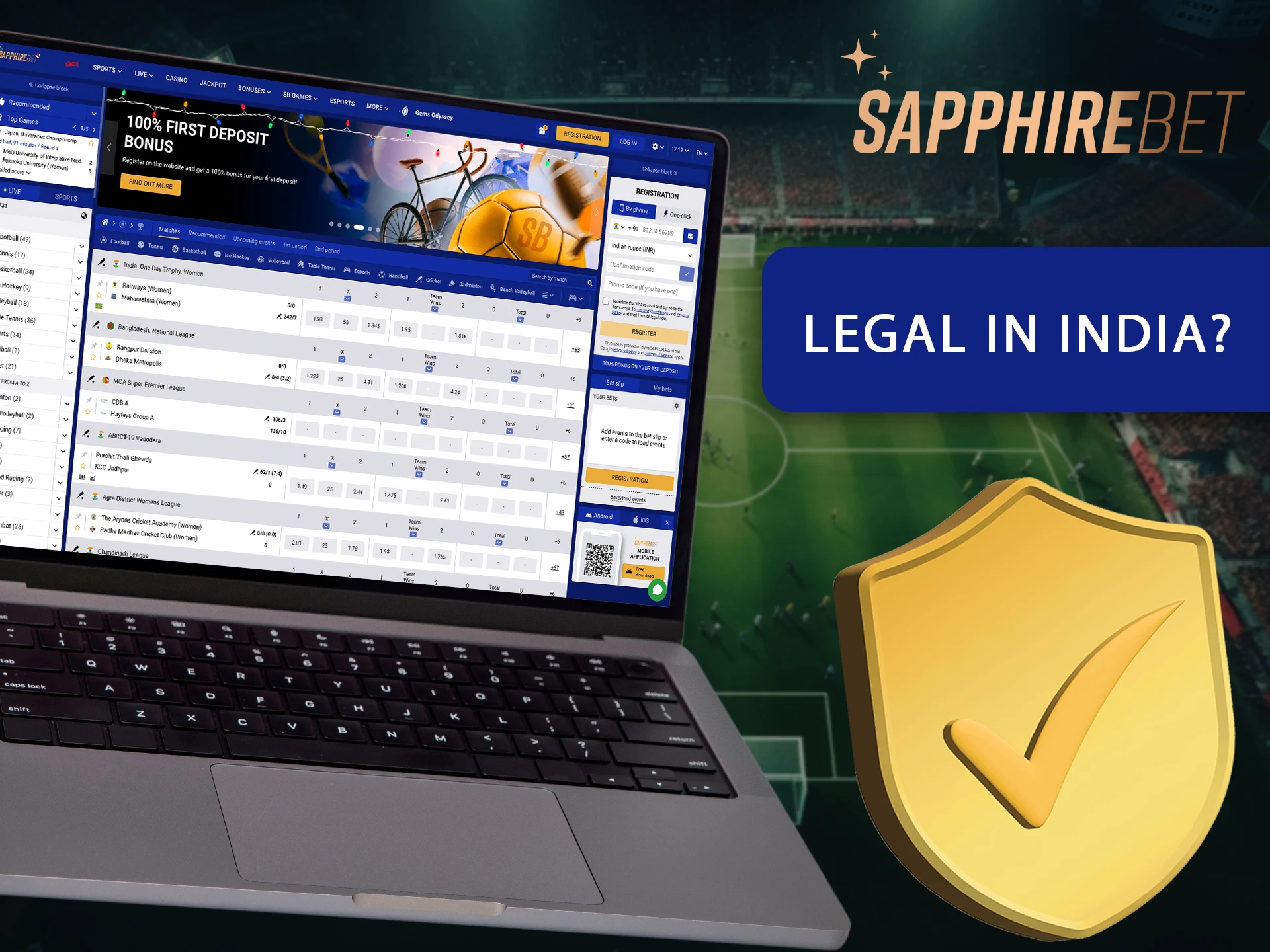 Sapphirebet is legal for players from India.