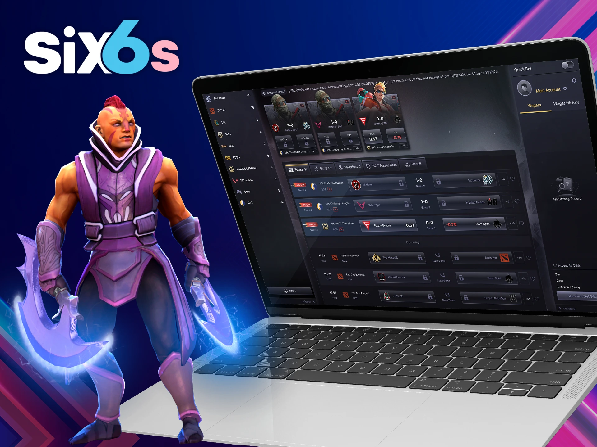 Choose the right team and game for you in the eSport section of Six6s.