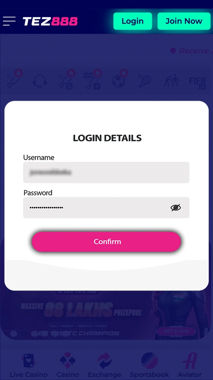 Enter your Tez888 account login information.