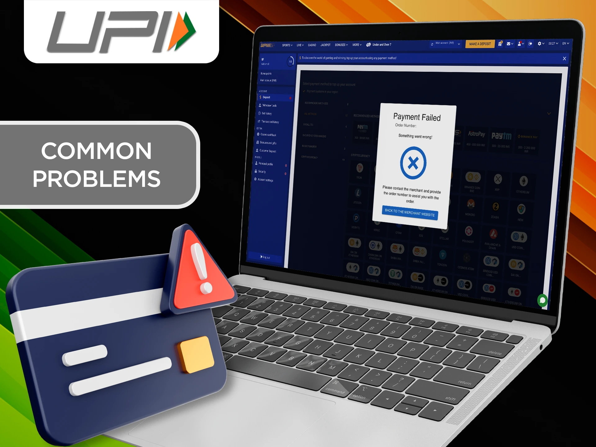 Familiarize yourself with possible problems with UPI payments.