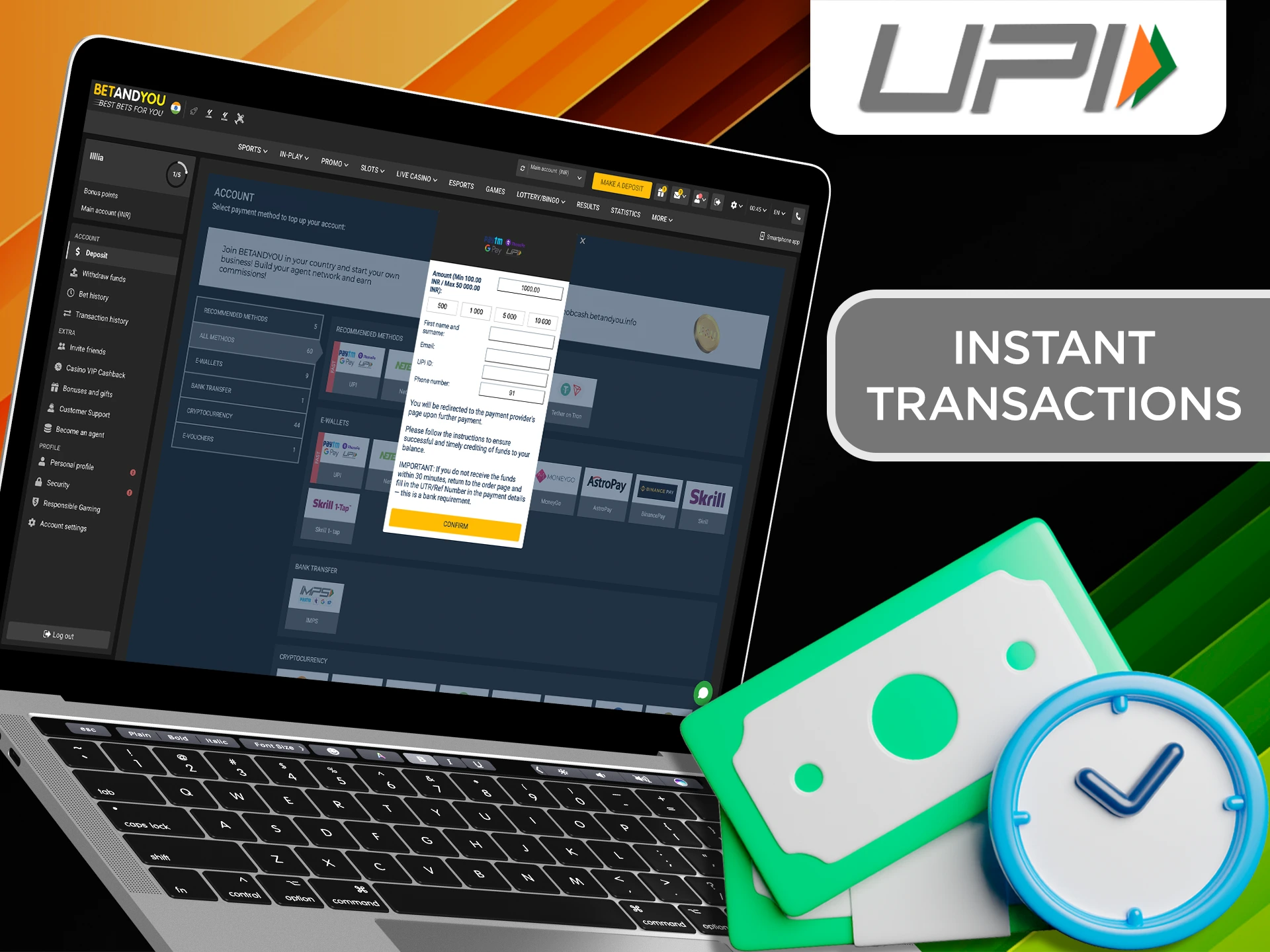 With UPI, you can make transactions instantly.