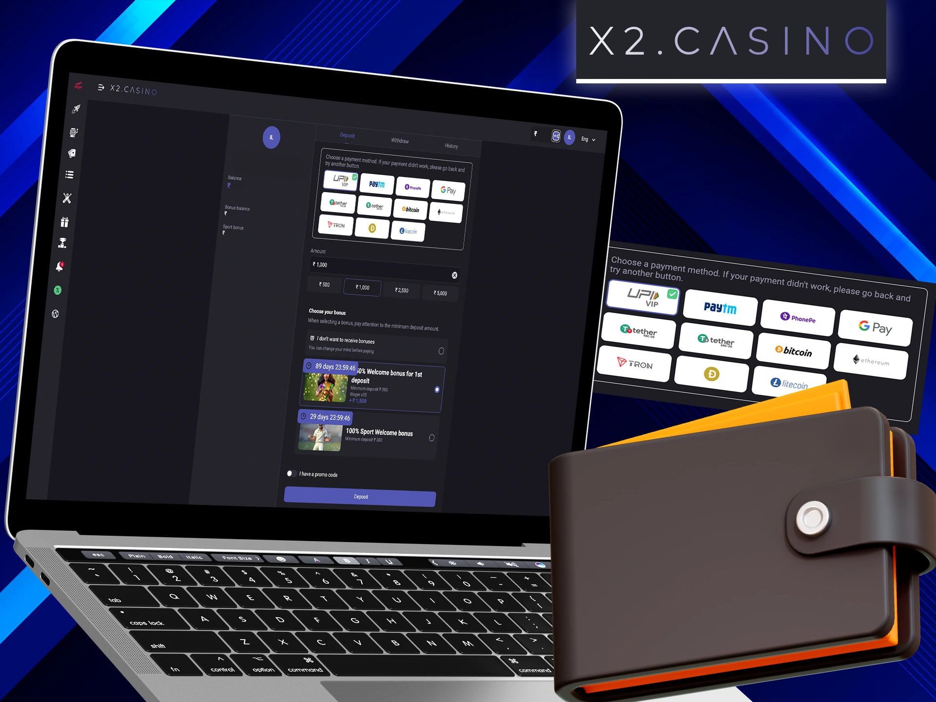 Fund your personal X2 Casino account and start betting.