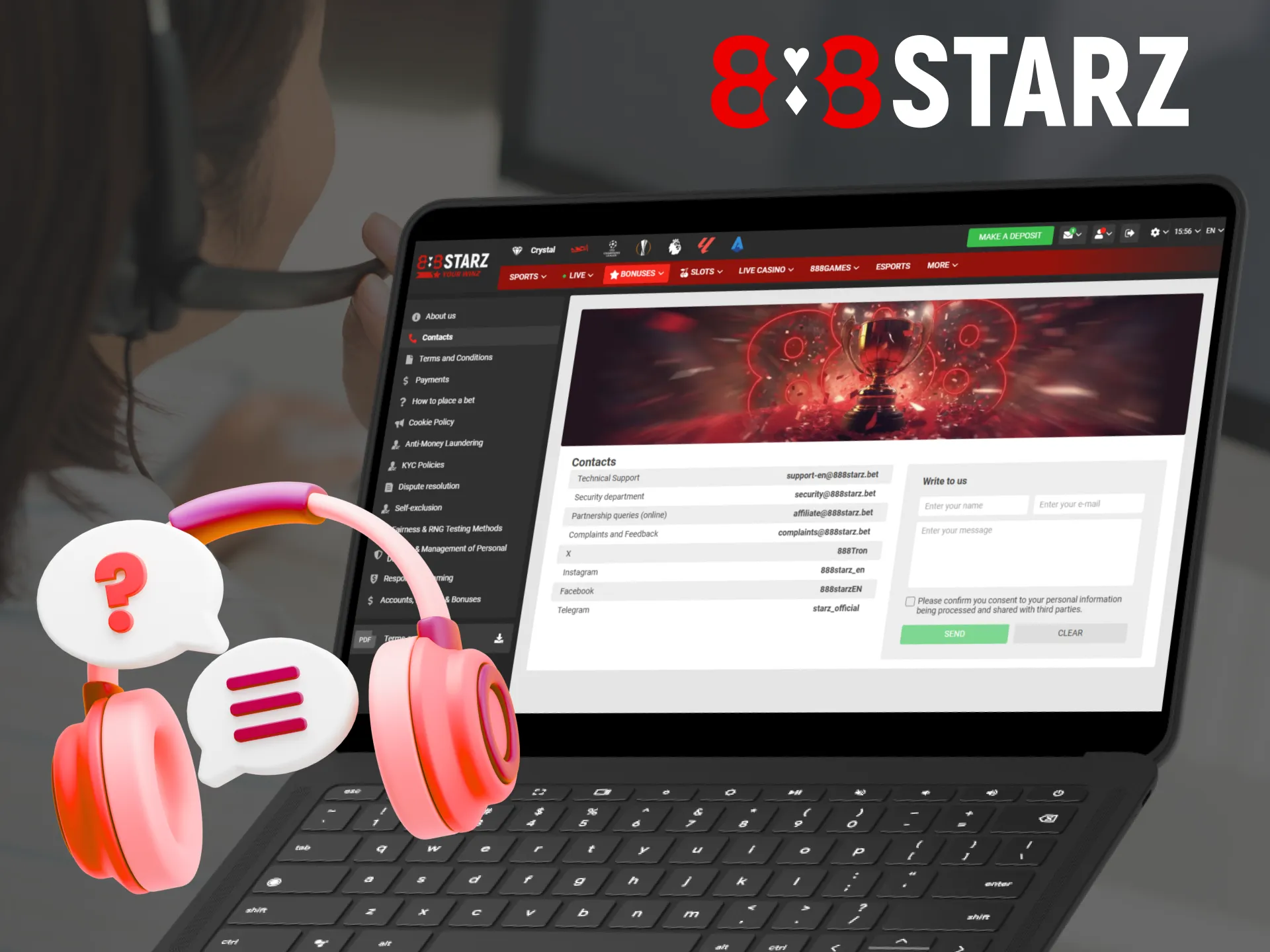 You can contact 888Starz customer service at any time.