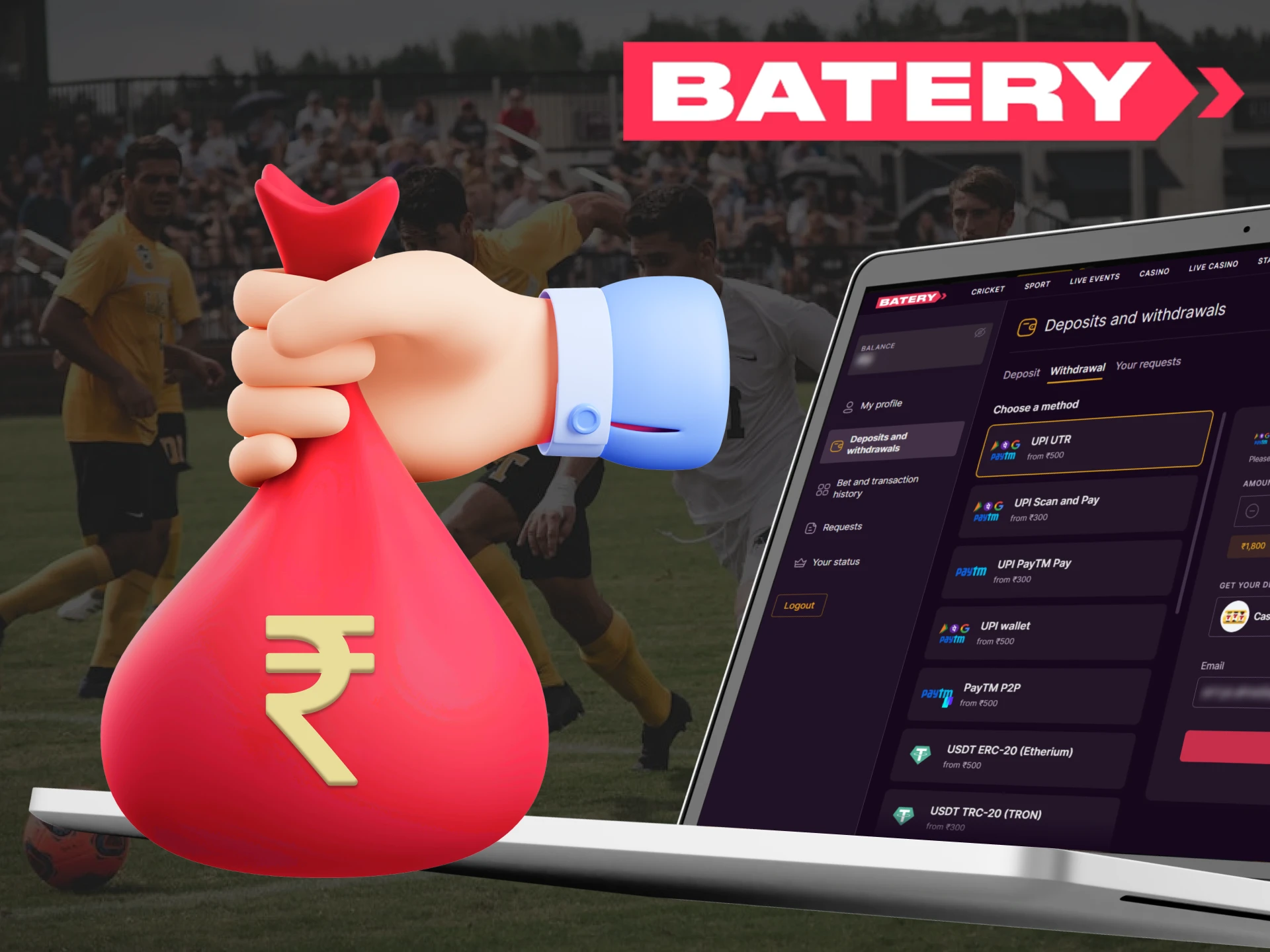 Withdrawing winnings from Batery is quick and fee-free.