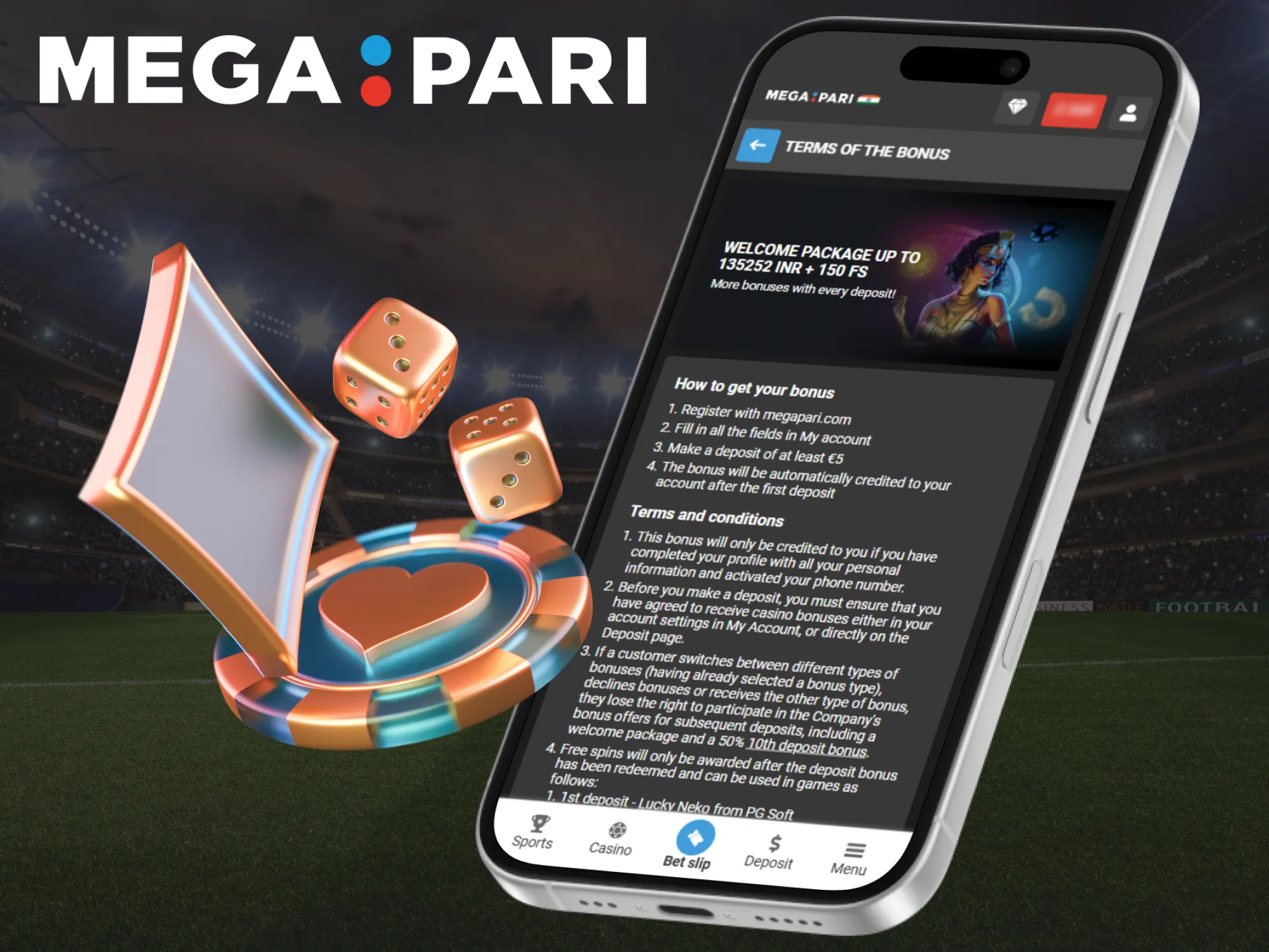 The Megapari application provides users with a casino sign-up bonus.