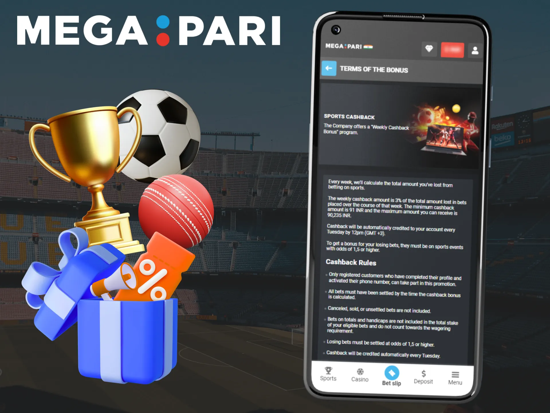 The Megapari application provides a weekly cashback for sports enthusiasts.