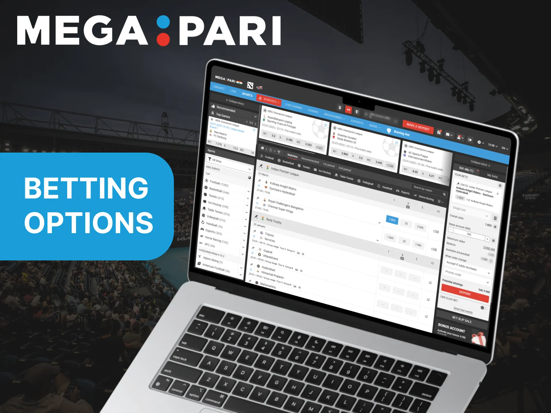 Megapari India offers a wide range of betting choices.