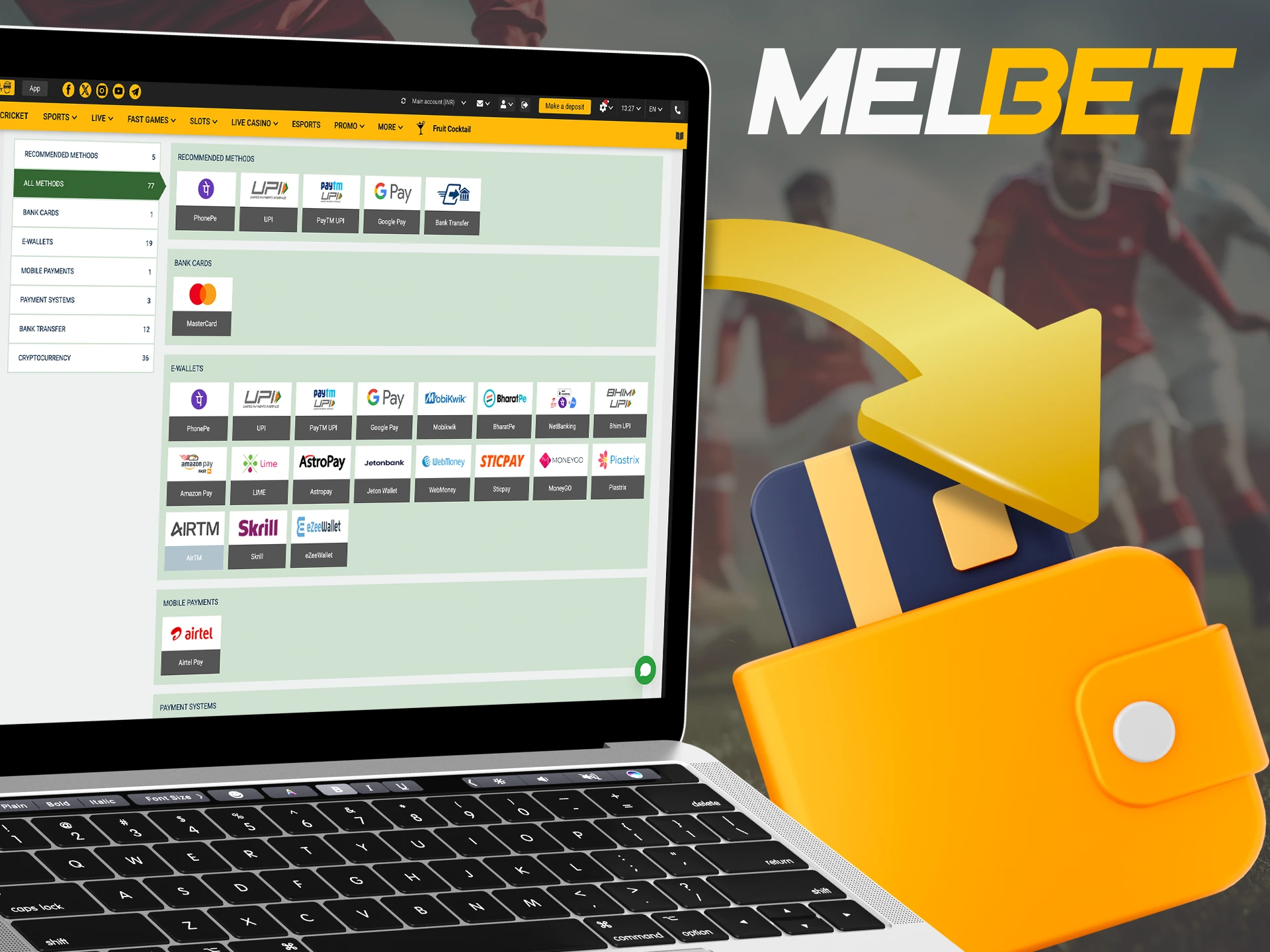 Withdraw your winnings to your account instantly from Melbet.