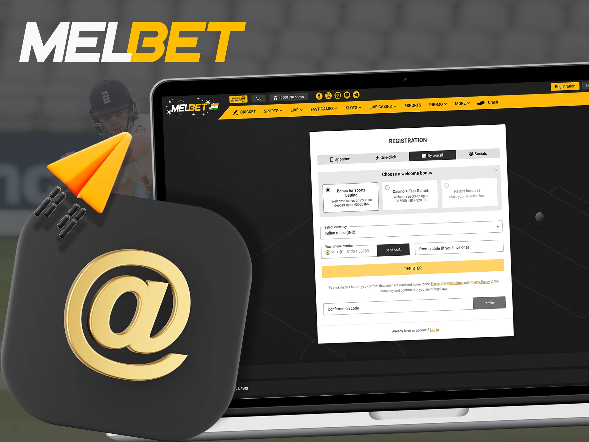 Fill in the required data to register with Melbet via Email.