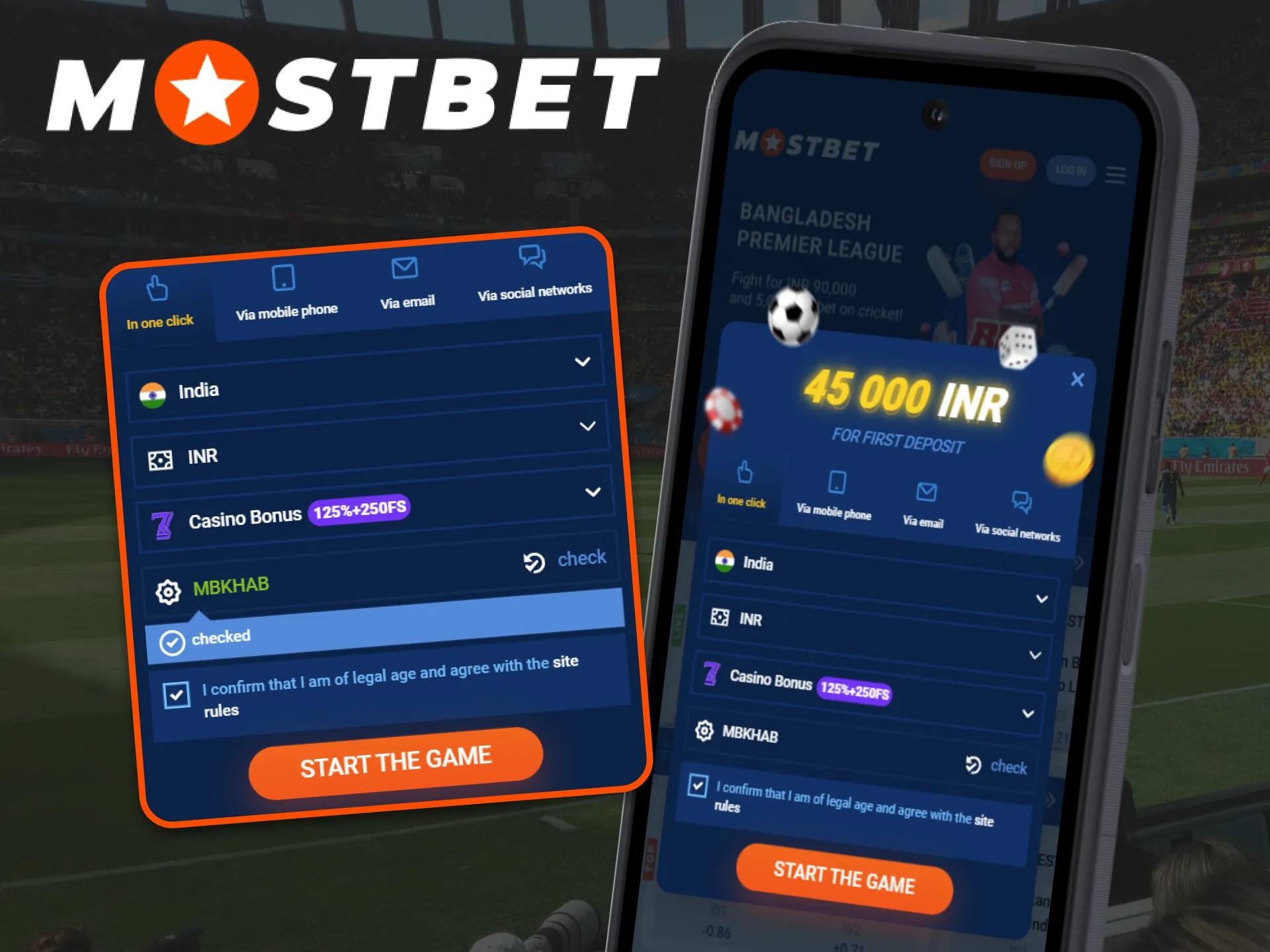 Indian players can use a promo code during registration in the Mostbet app.