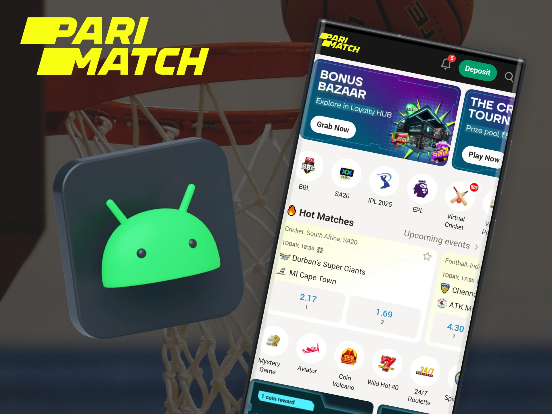 Install the Parimatch mobile app on your Android device.