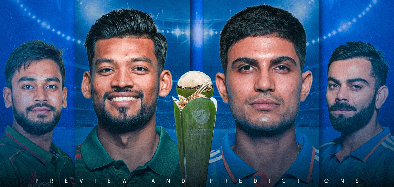 ICC Champions Trophy 2025 | Match 2 Bangladesh vs India | Predictions and Preview