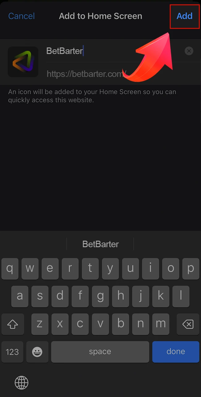 Enter a shortcut name and add the BetBarter app to your home screen.