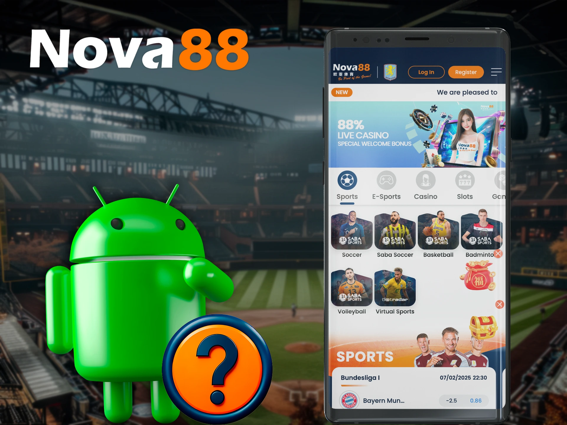 Learn more about the Nova88 app for Android.