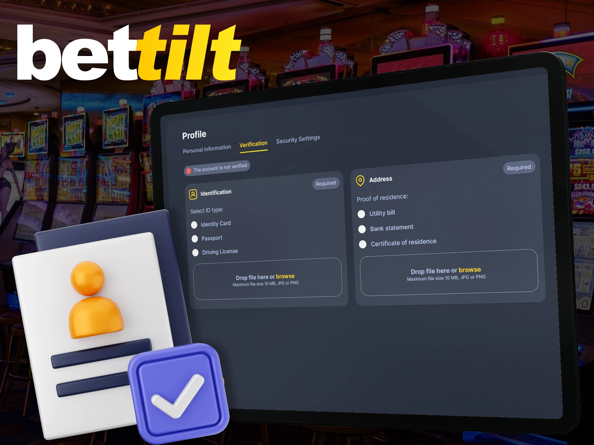 Please confirm the required details for verification in Bettilt.