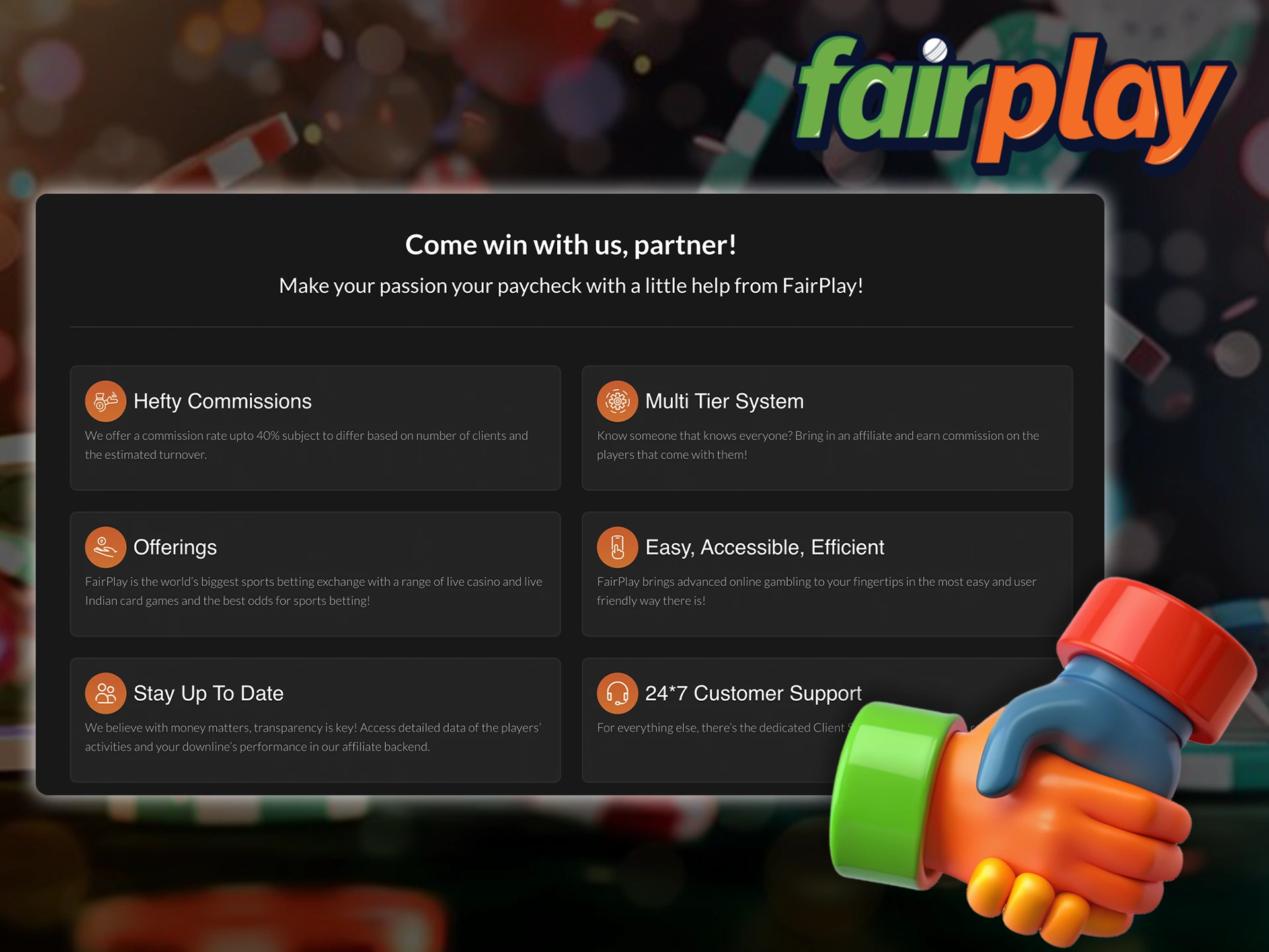 Become part of the Fairplay team with the affiliate program.
