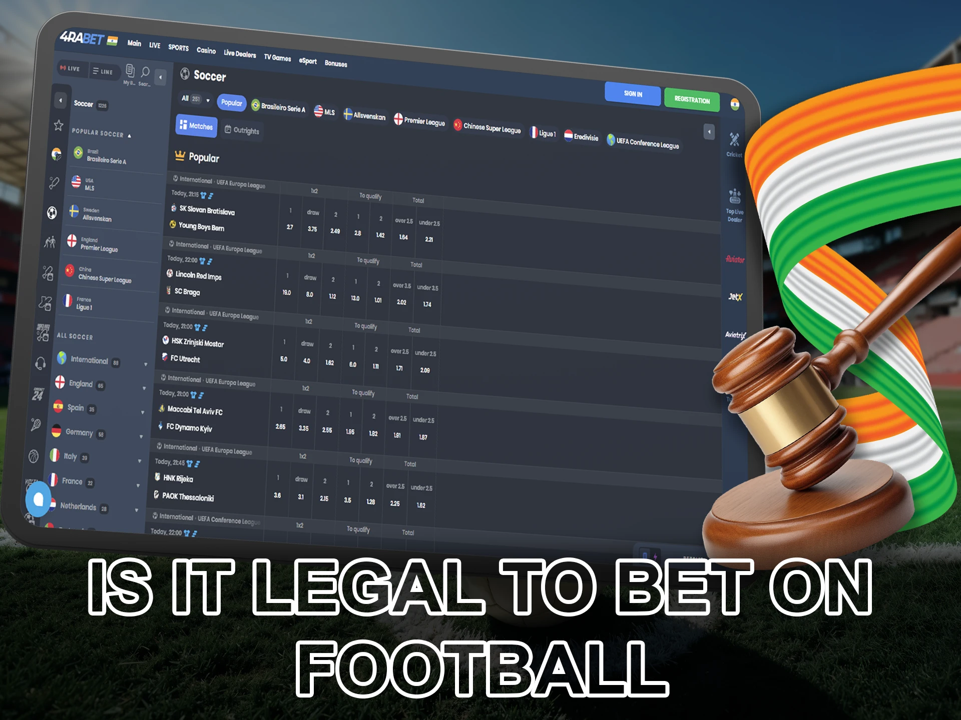 Betting on football in India is legal for all adults.