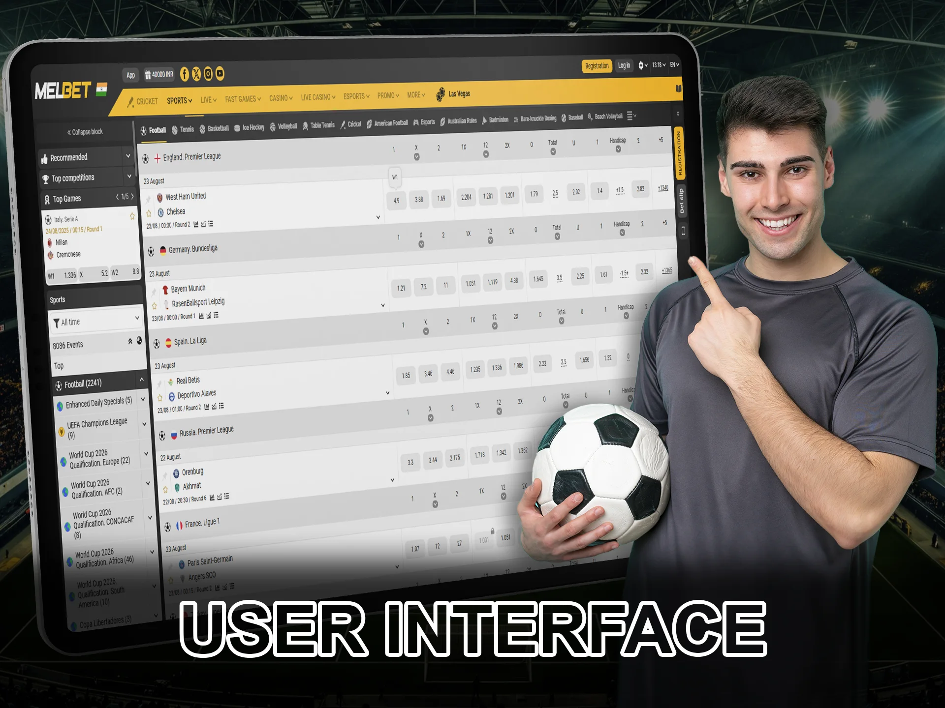 The user-friendly interface will make it easy to bet on football.