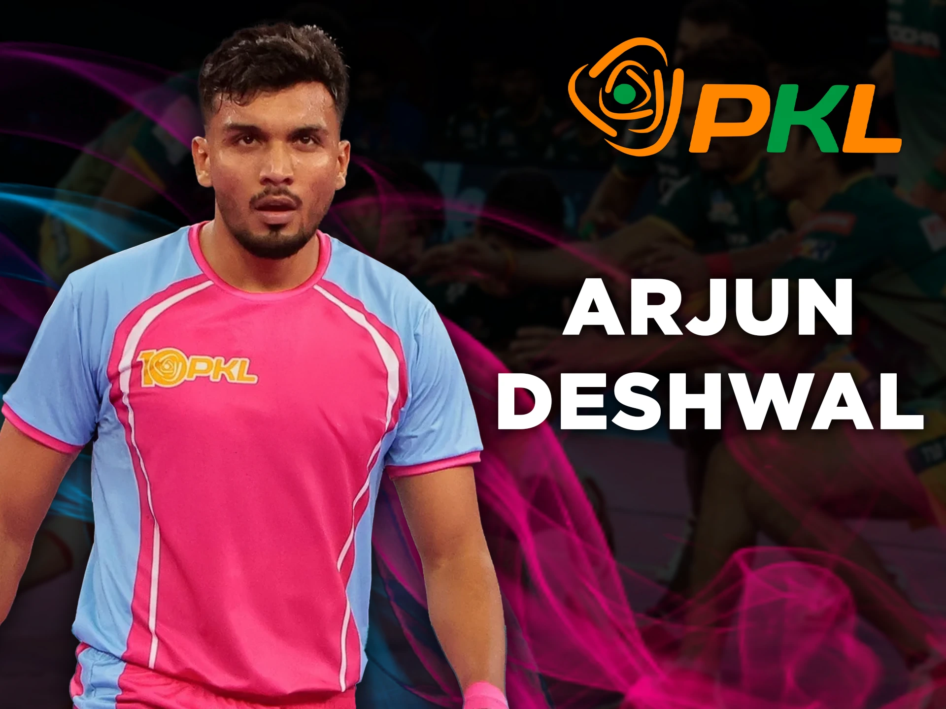 Find out more about PKL member Arjun Deshwal.