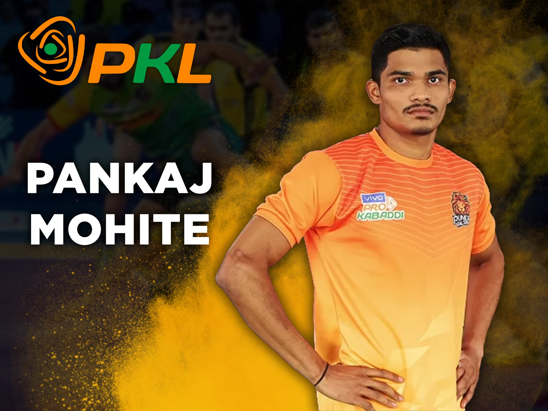 Expect the best moments in PKL from Pankaj Mohite.
