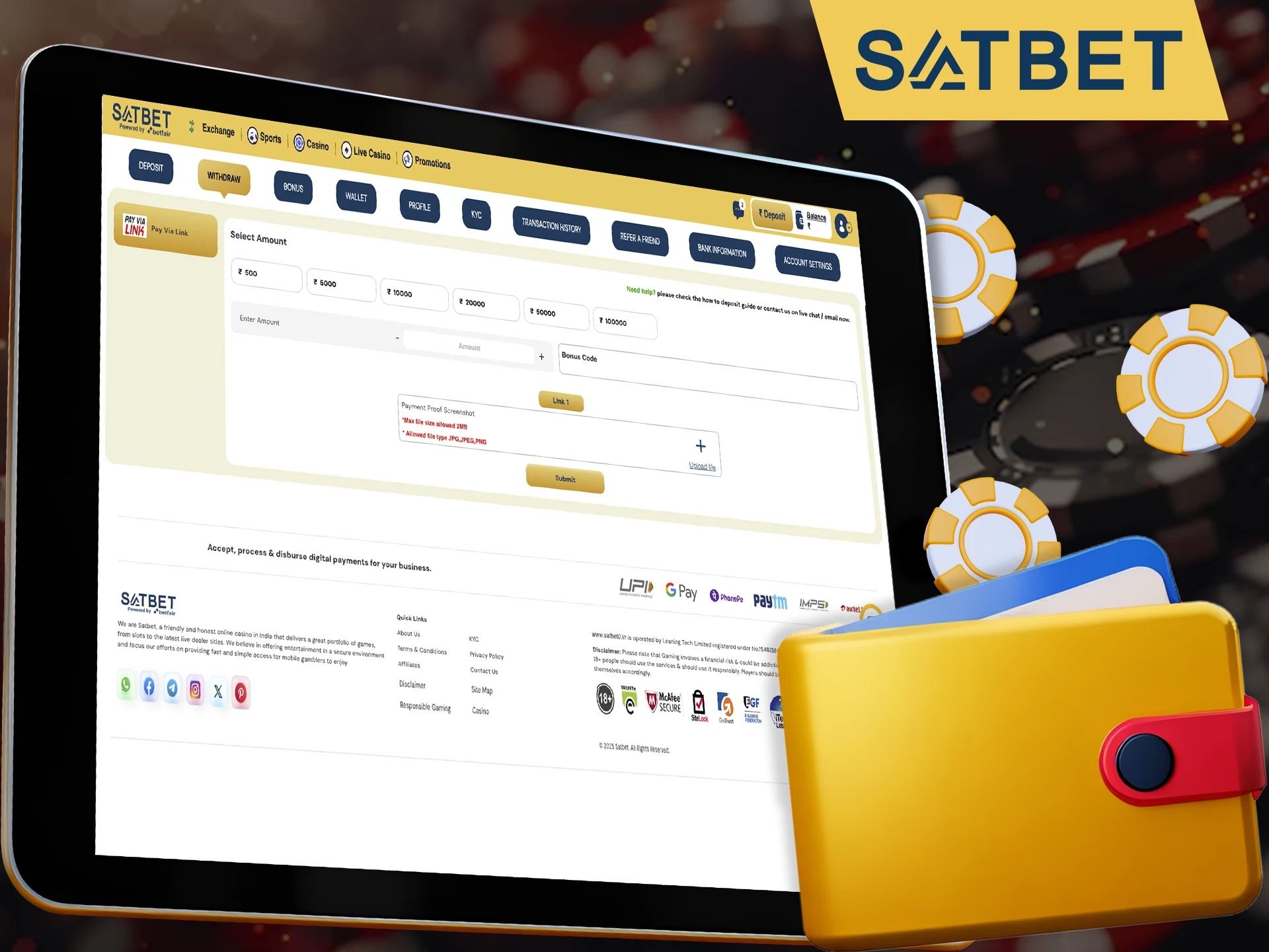 Collect your winnings from Satbet to any convenient account.