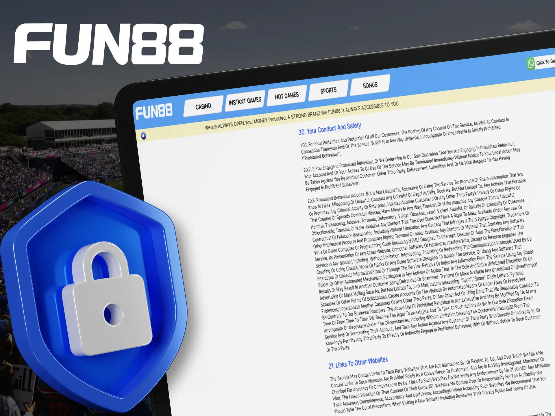 Fun88 is safe for its users in any country.