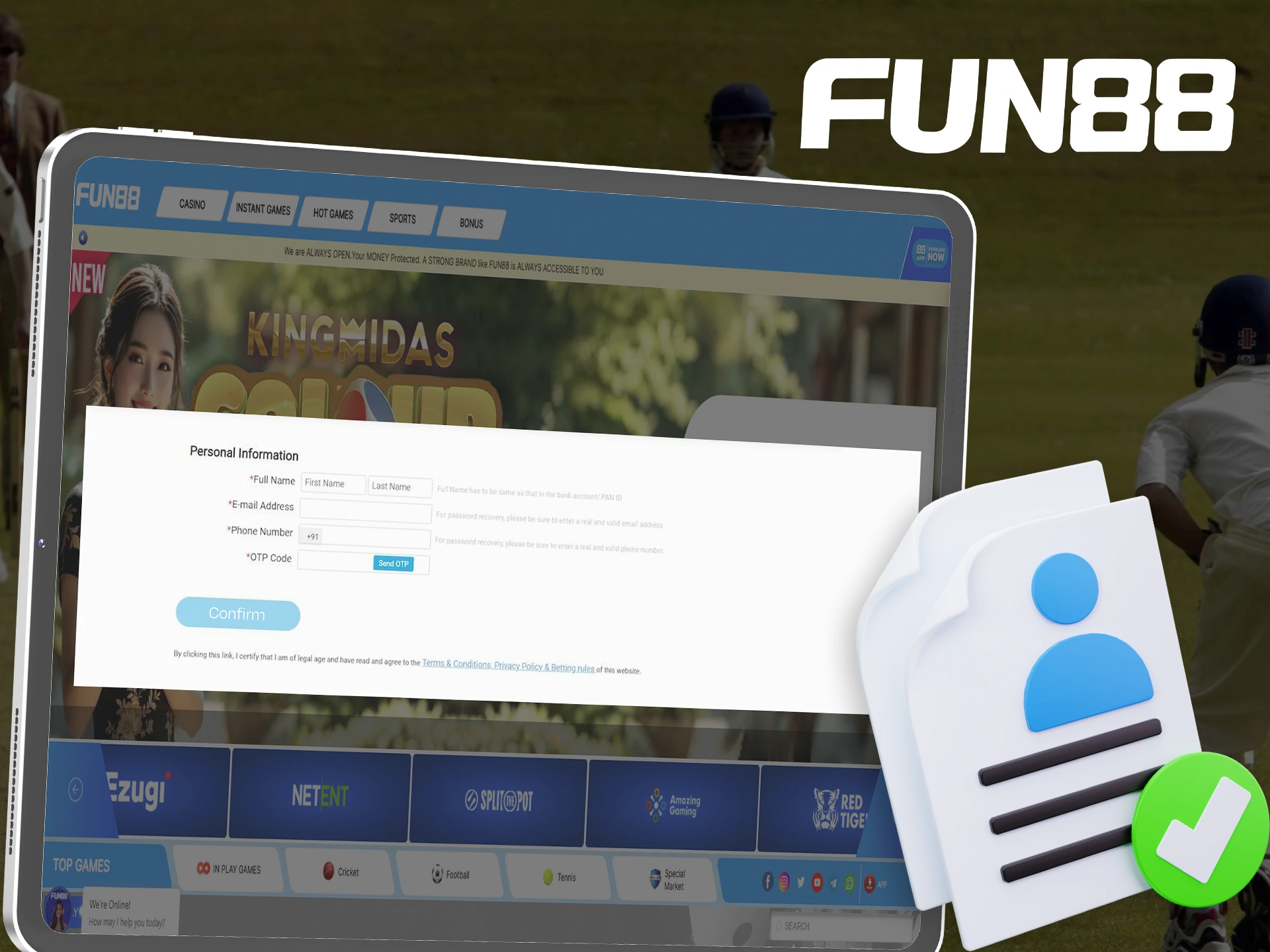 Complete all verification steps to start betting at Fun88.