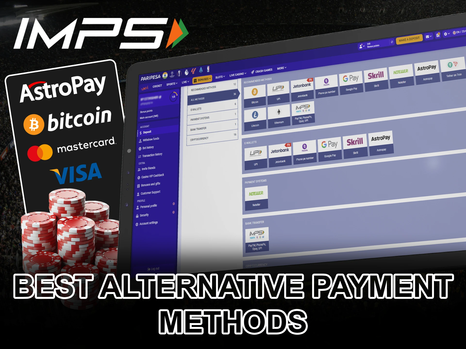 Please select other methods than IMPS to start betting.