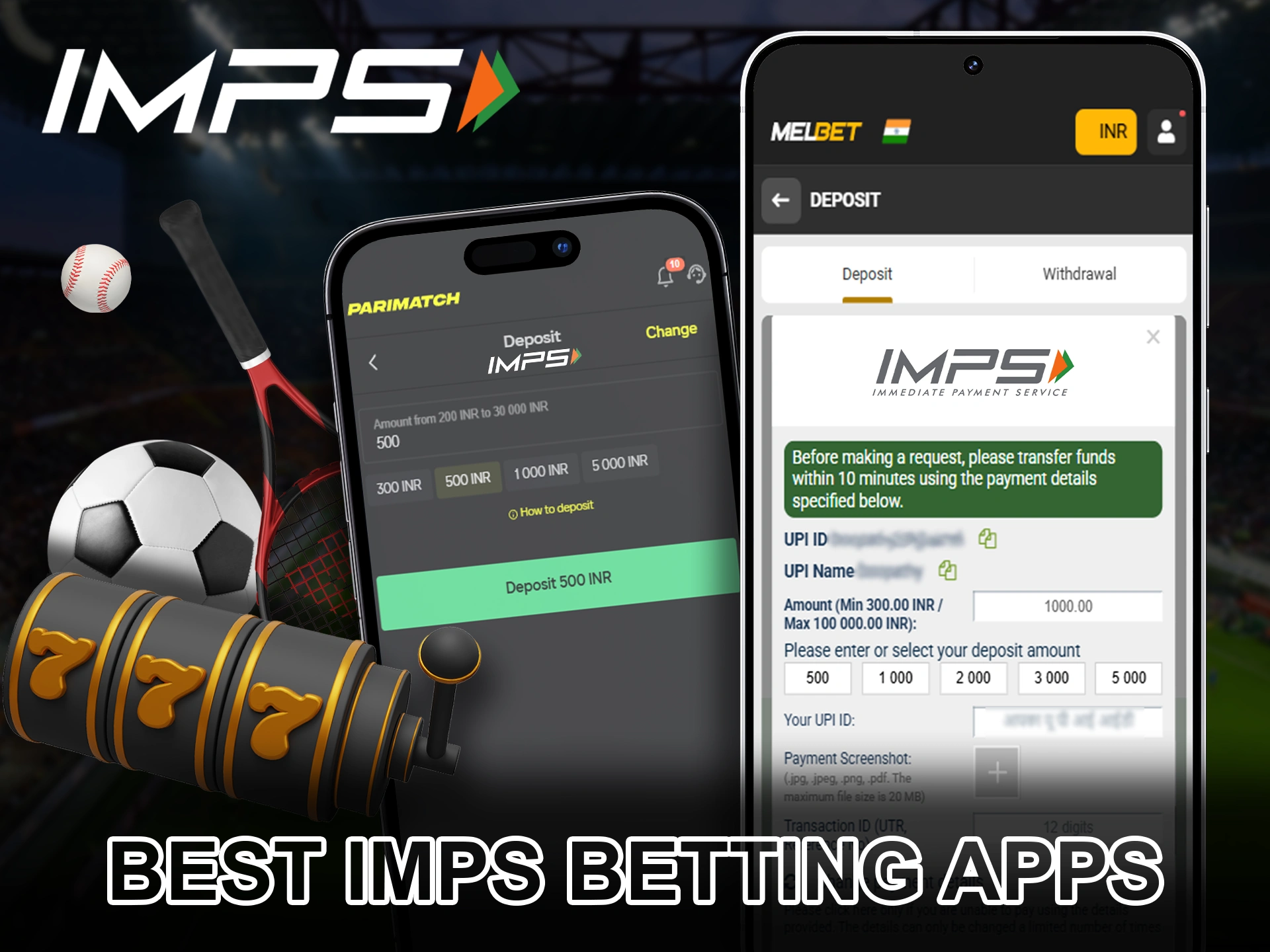 Perform the necessary operations with IMPS in the mobile application about bookmakers.