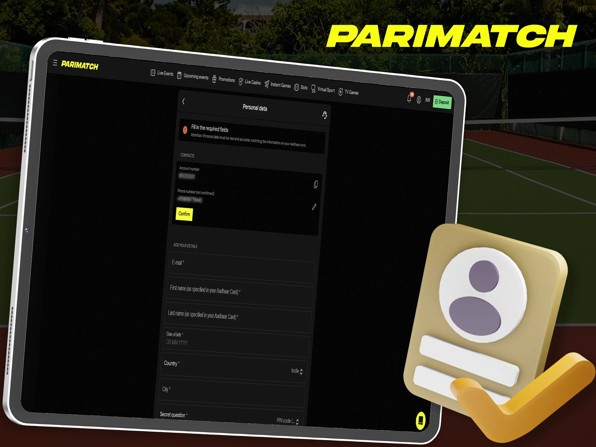 Ensure your account is verified to take full advantage of Parimatch's betting services.