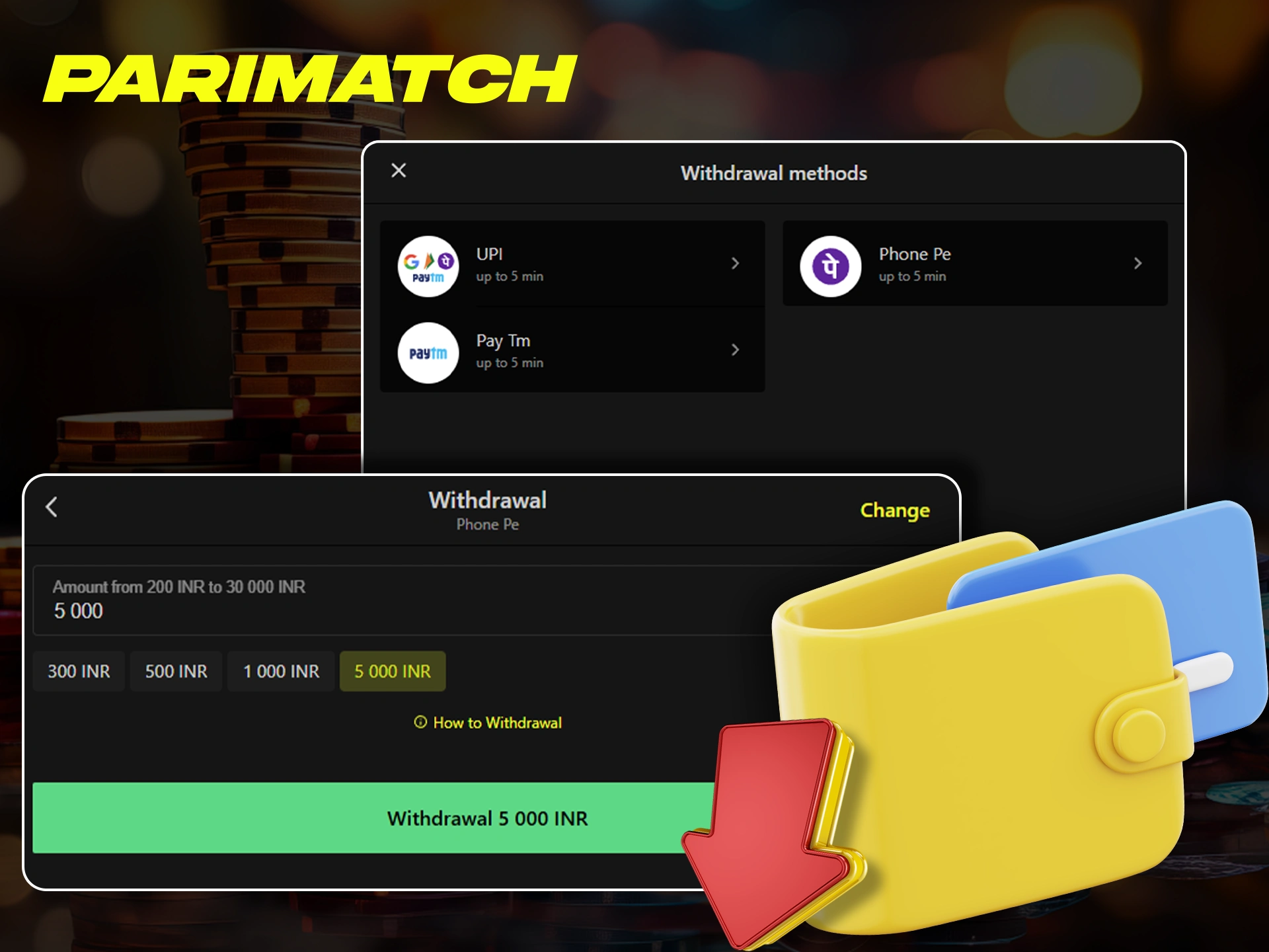 Withdraw your winnings from Parimatch without additional fees.