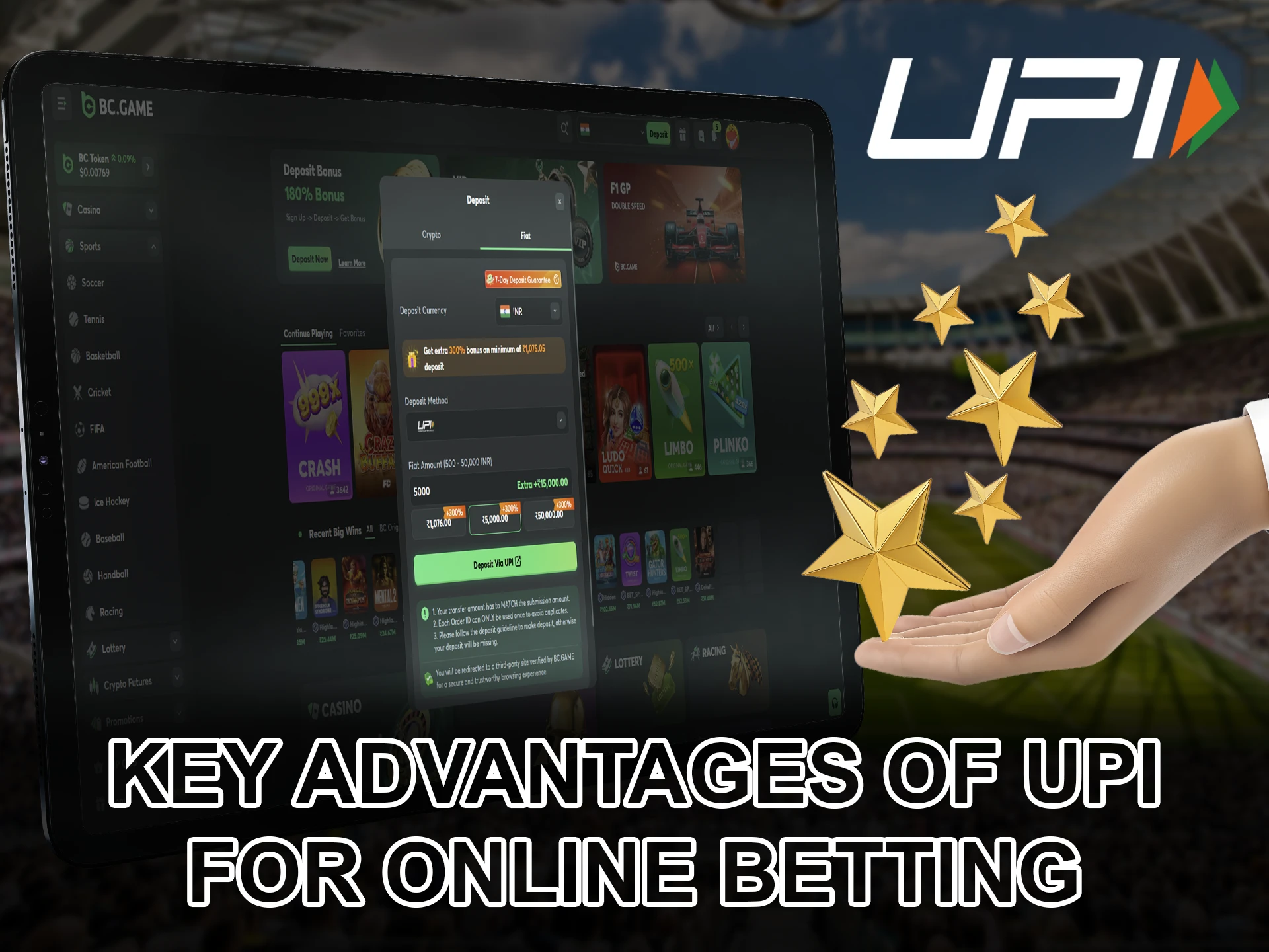 Make the most of your UPI betting benefits.