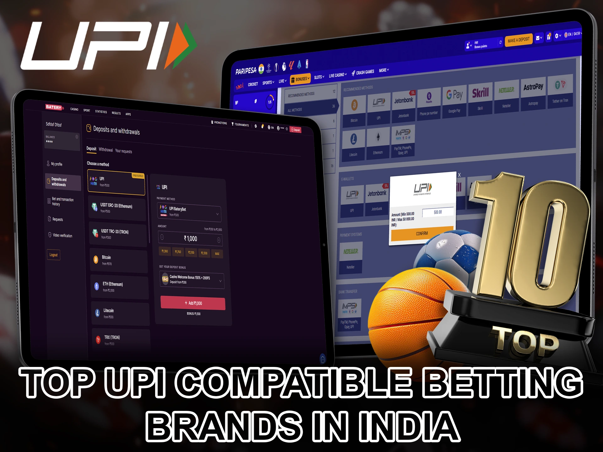 Make your choice and top bookmakers working with UPI.