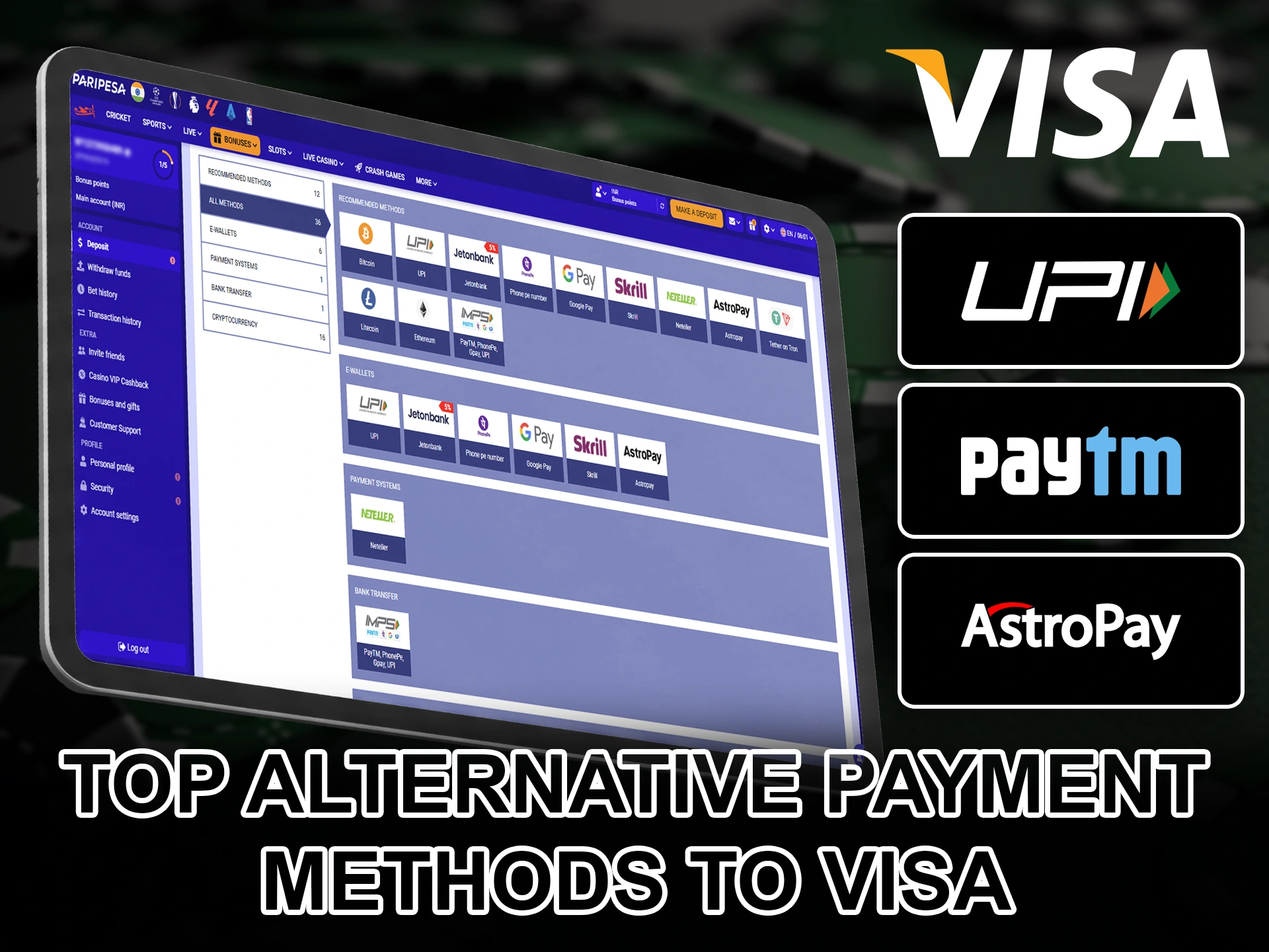 If Visa is not available, make your choice in favor of other methods.