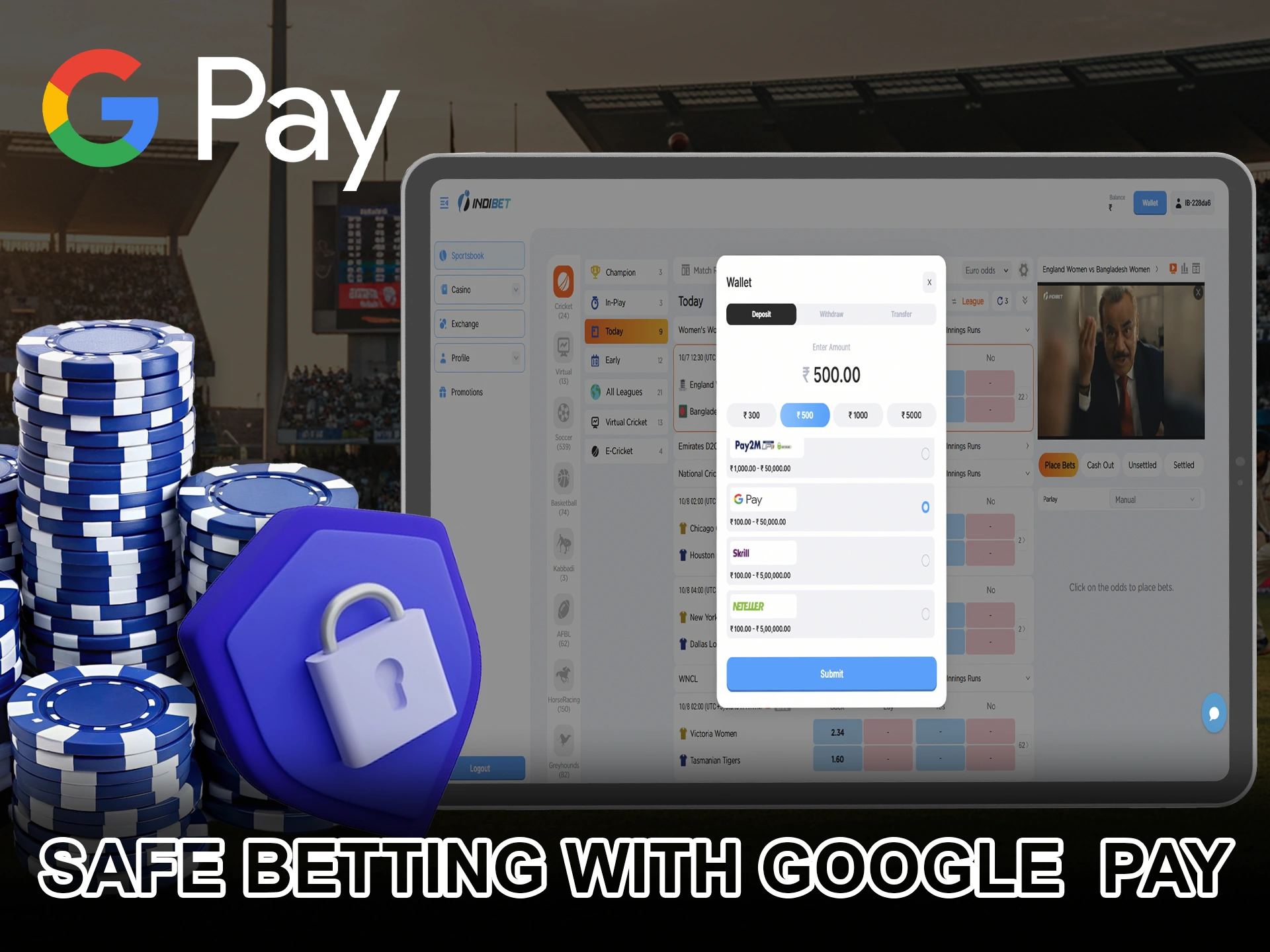 Google Pay provides secure and fast transfers for your bets.