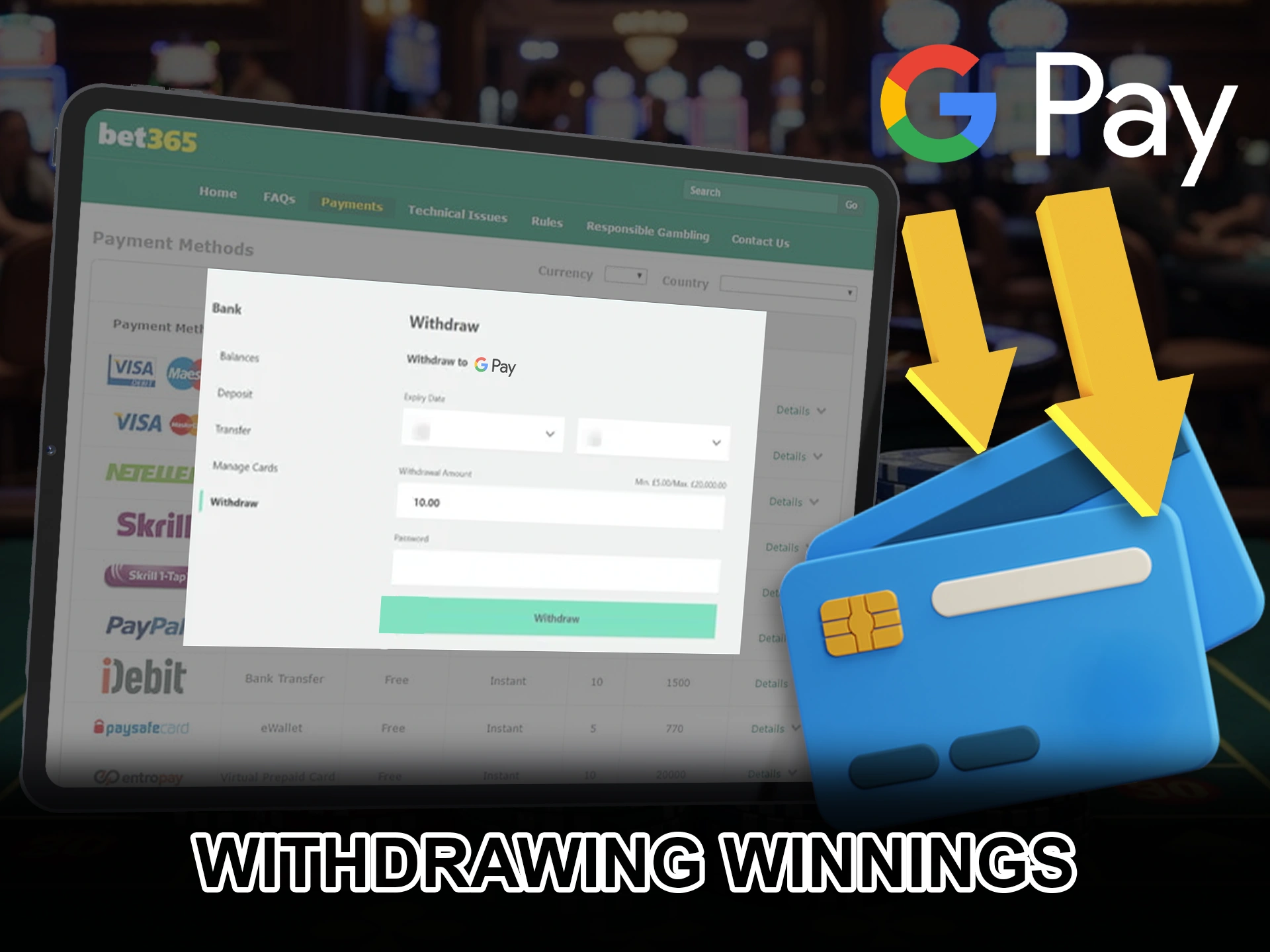 Get your winnings in a convenient account only with Google Pay.