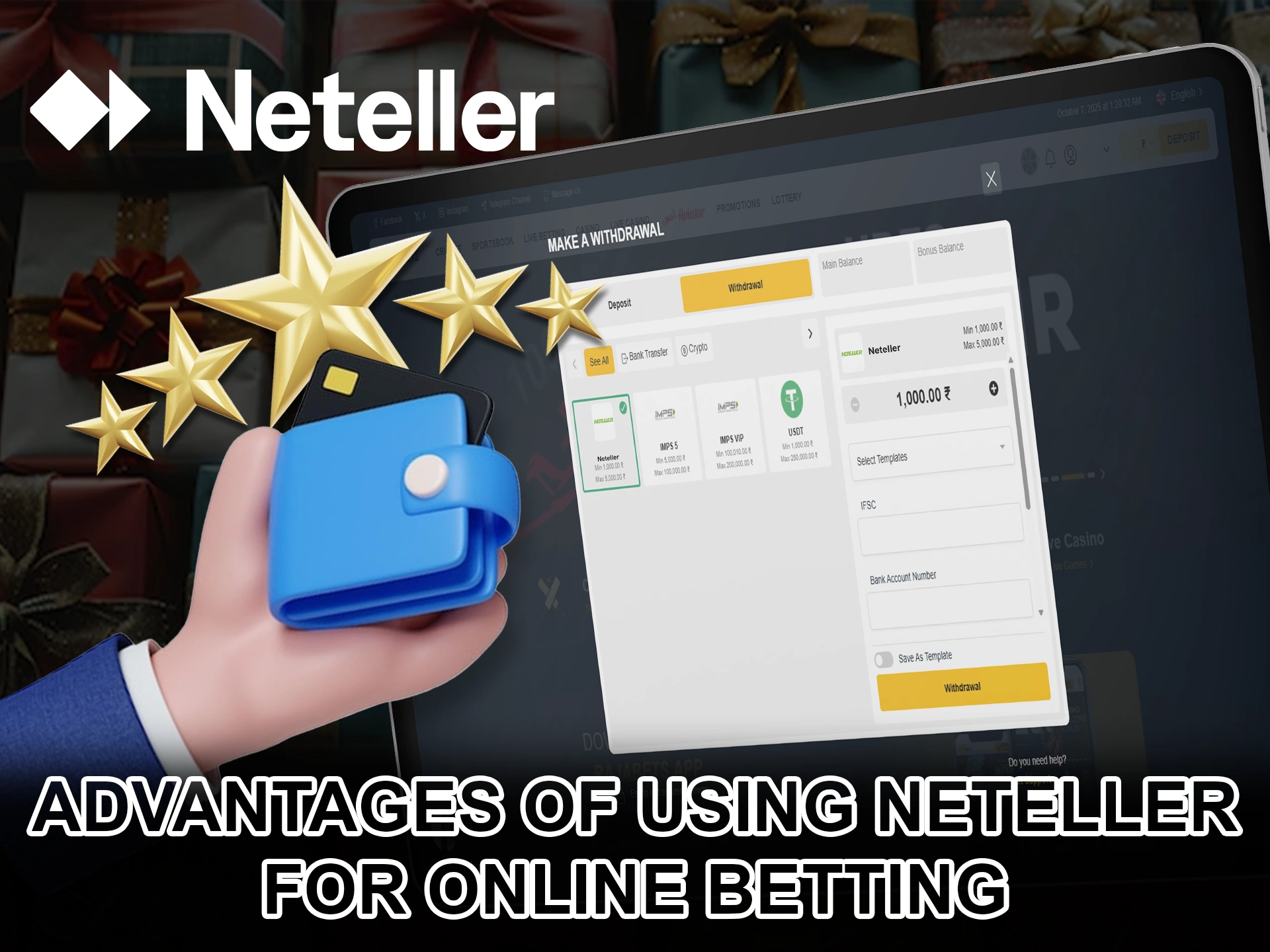 Get a multitude of benefits when you top up your account with Neteller.