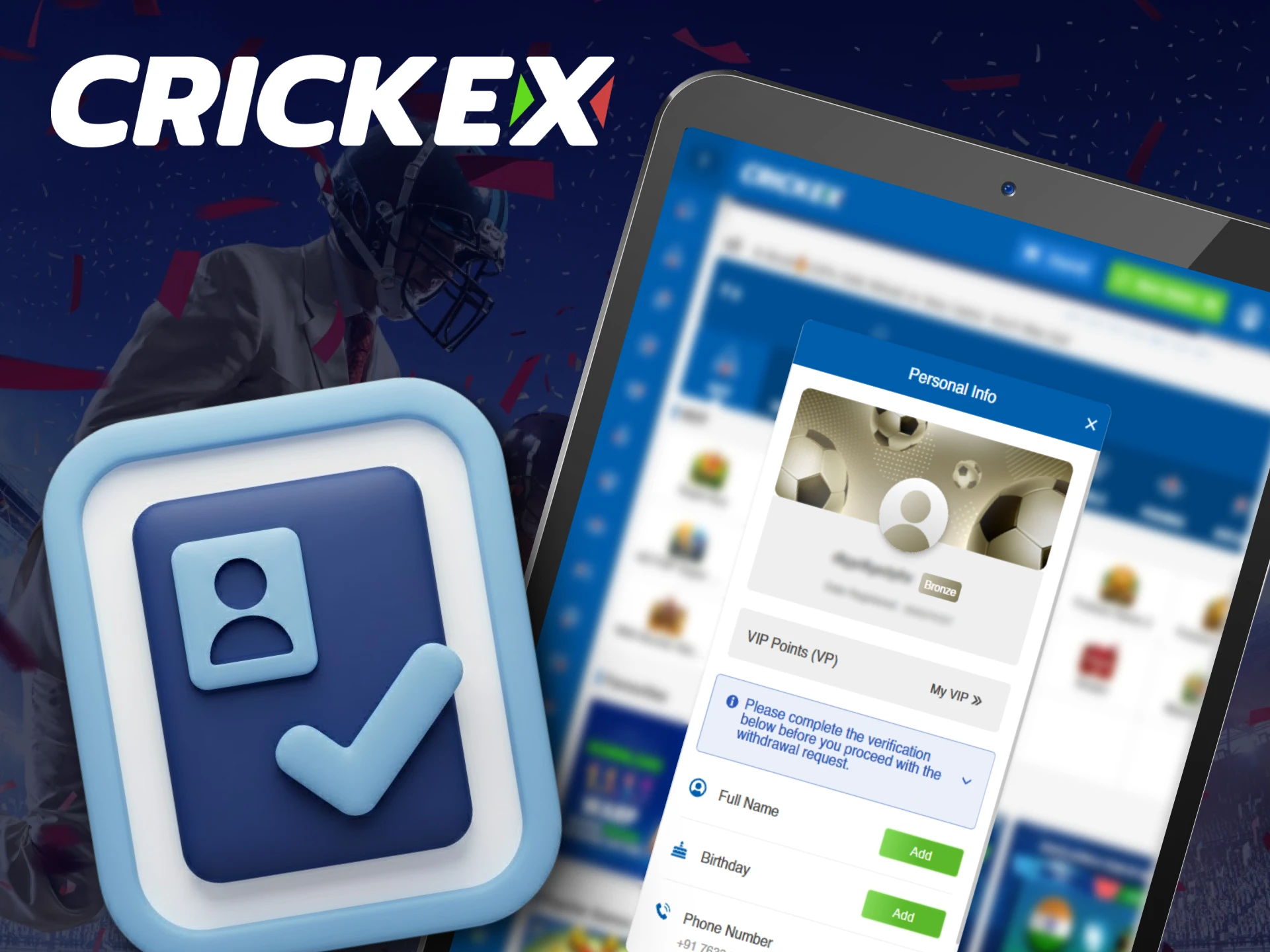 Complete account verification to ensure safe play at Crickex in India.