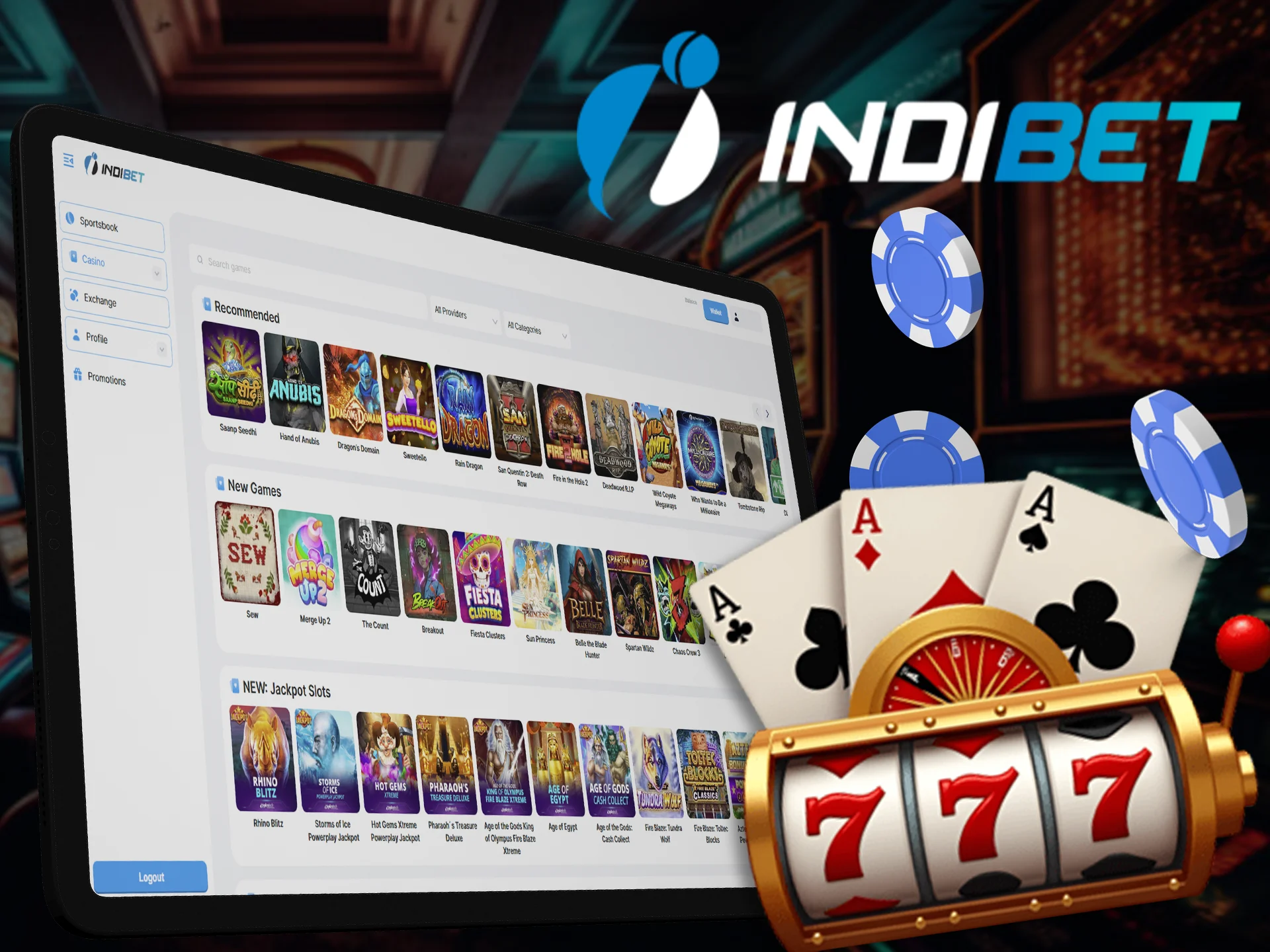 Indibet offers its players a wide range of games to win.