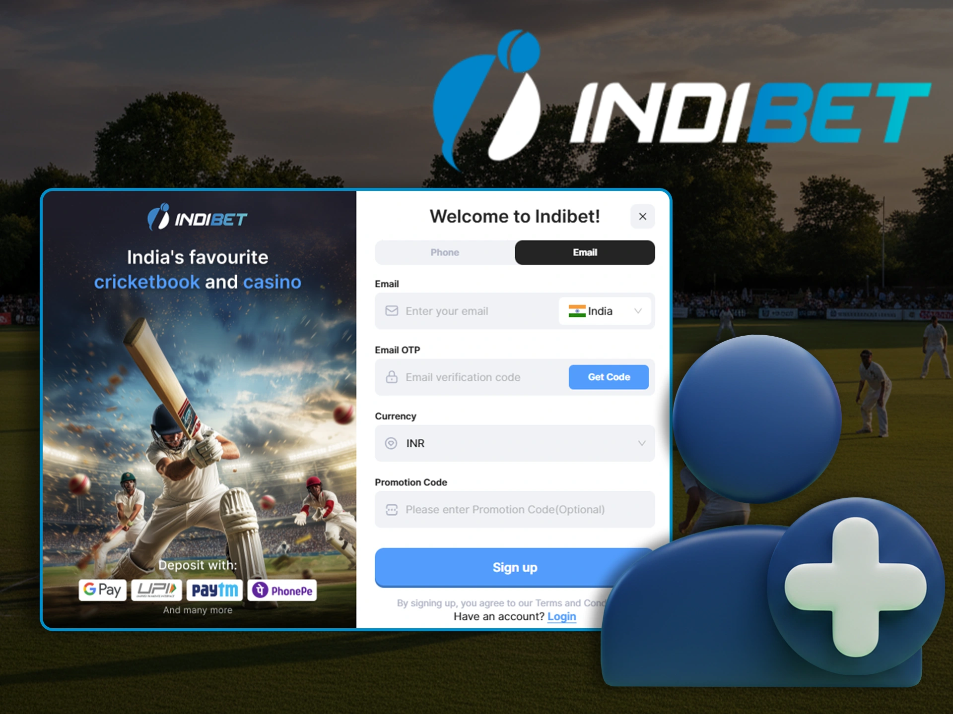 Create a personal account to start betting at Indibet.