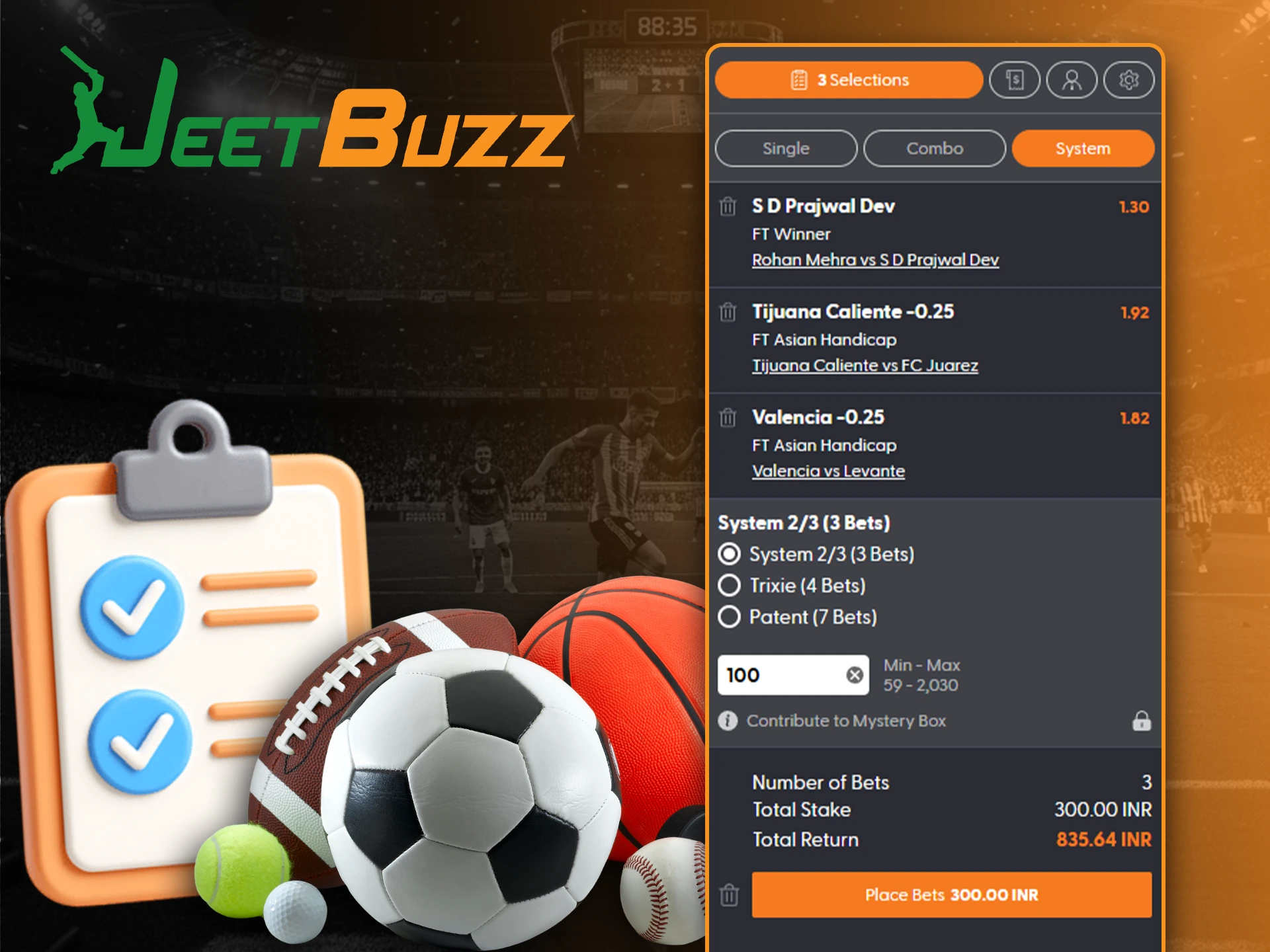Try placing bets in System Bet mode on different events at JeetBuzz.