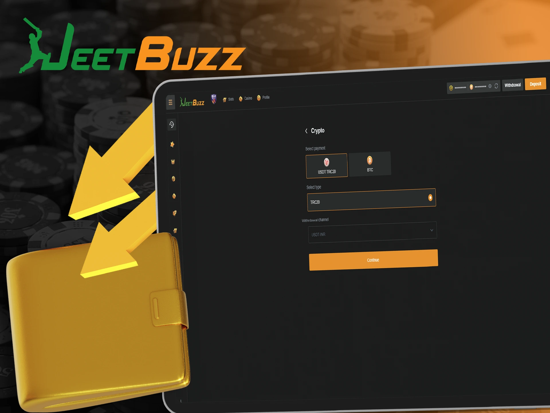 Get your winnings instantly into your account only at JeetBuzz.