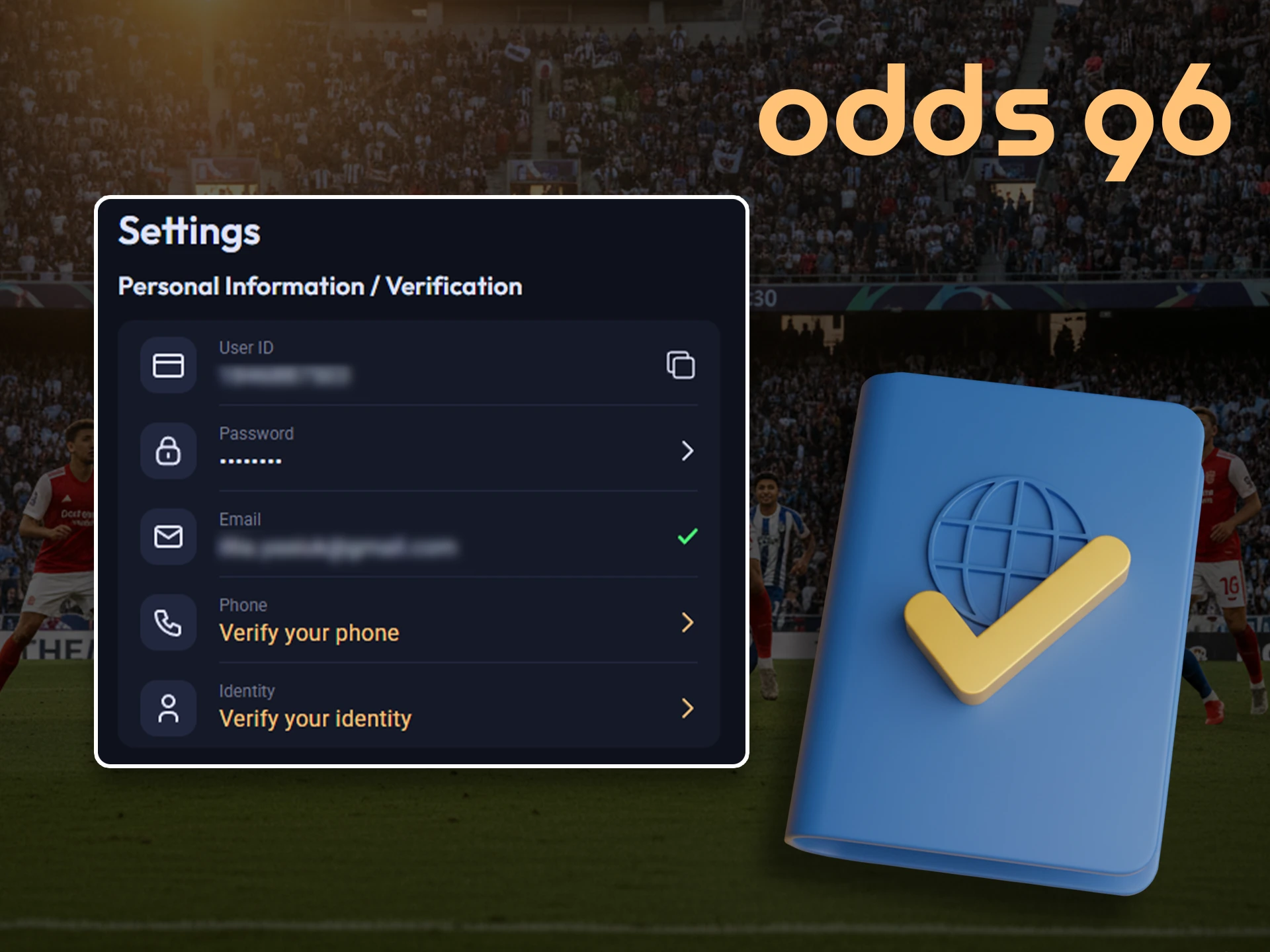 Verify your account to start betting at Odds96.