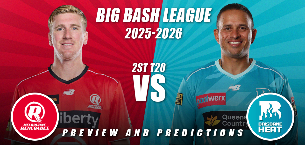BBL 2025-26: Melbourne Renegades vs Brisbane Heat | 2nd T20 | Predictions 