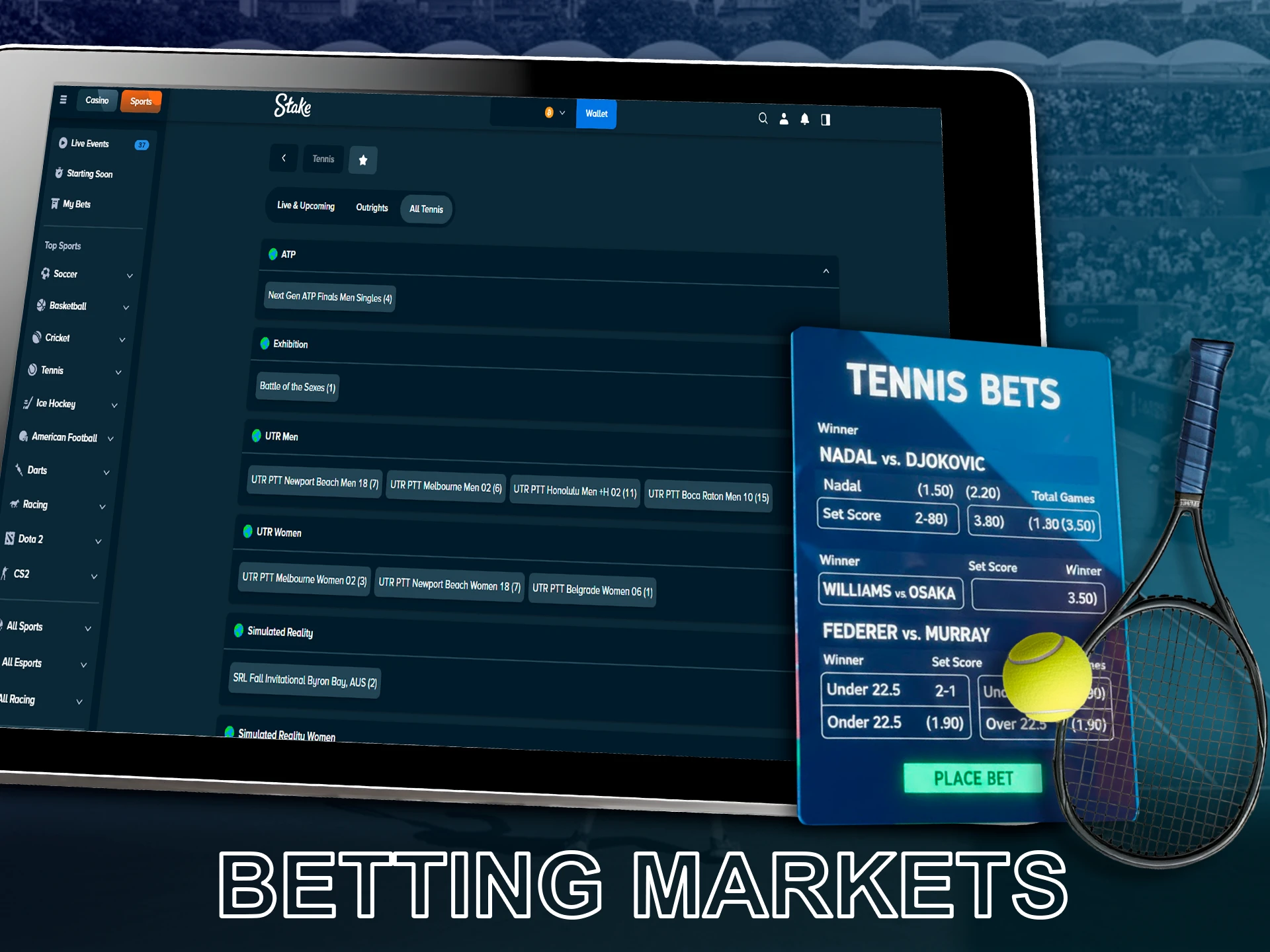 Use the available tennis betting markets to increase chances of winning.