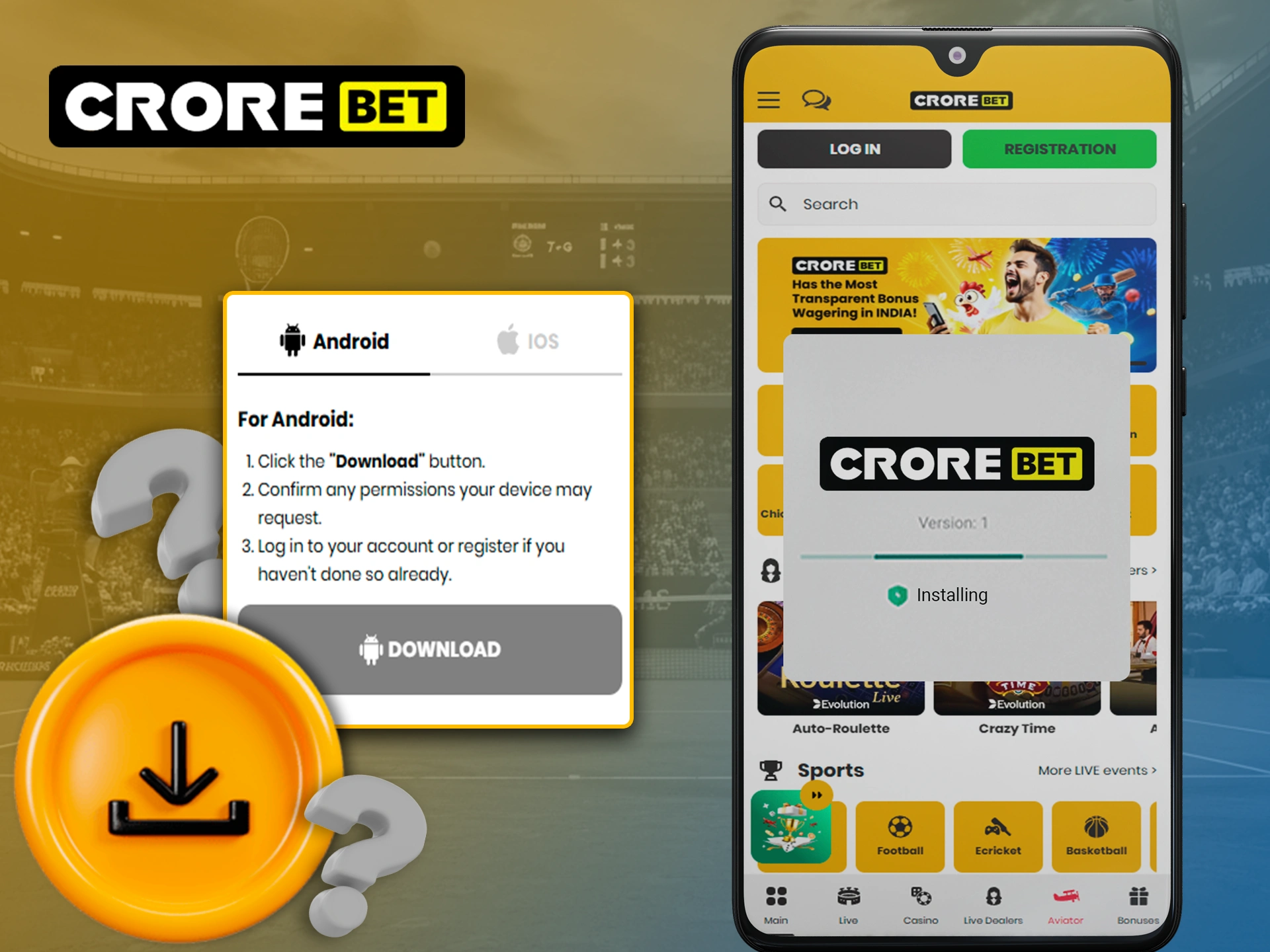 Follow the instructions to install the Crorebet app.