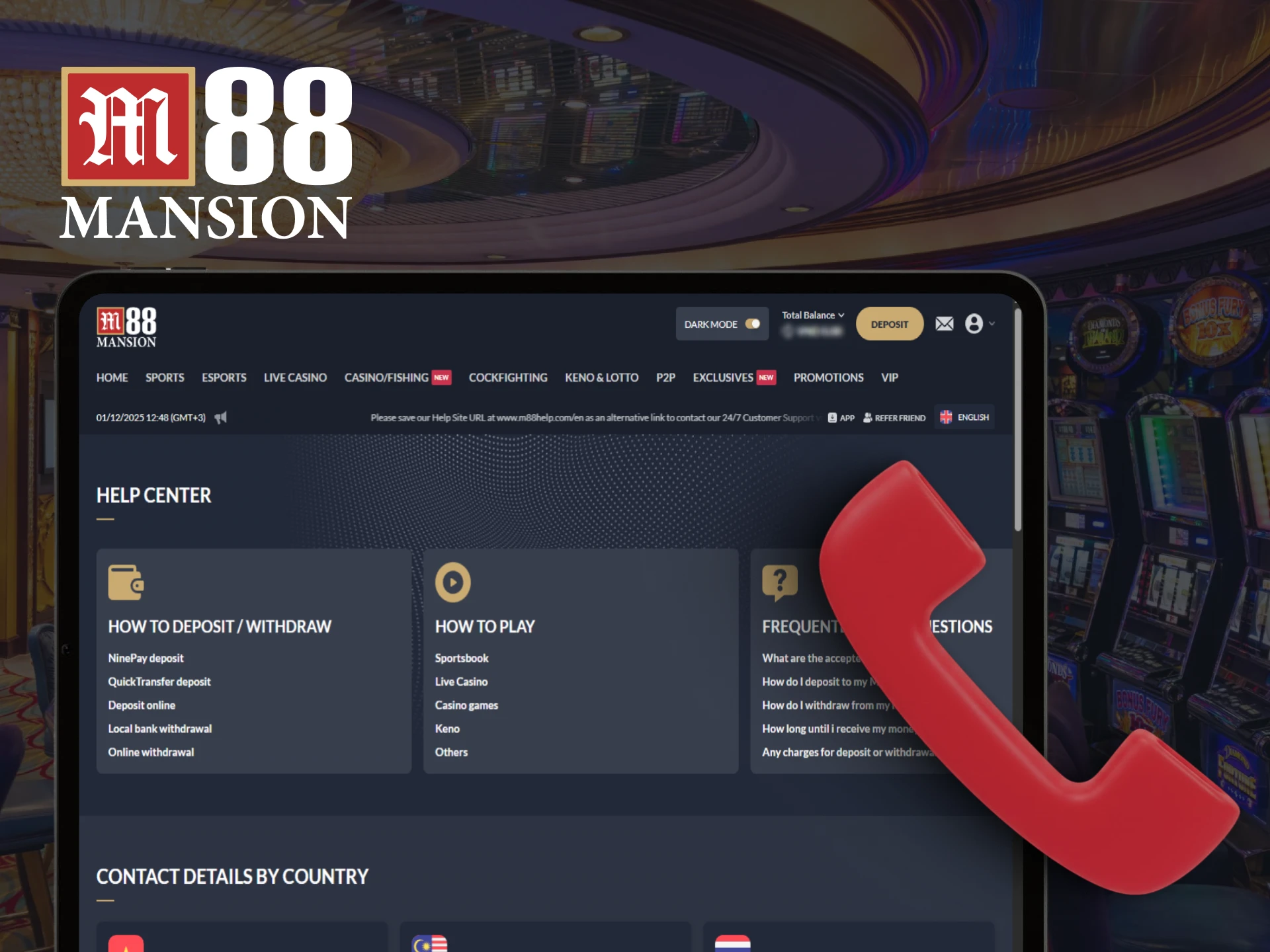 Get quick help by reaching out to M88 customer support.