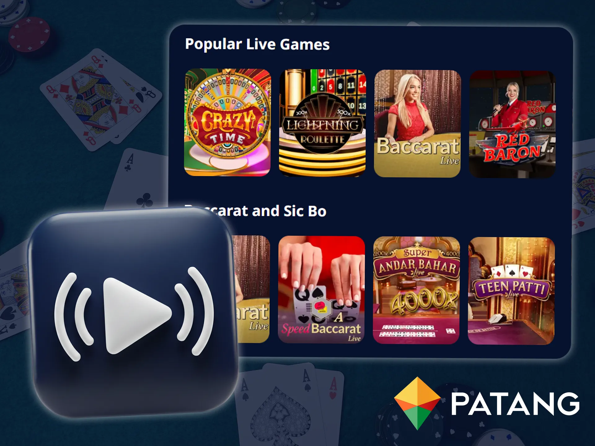 Play live games with real dealers at Patang.