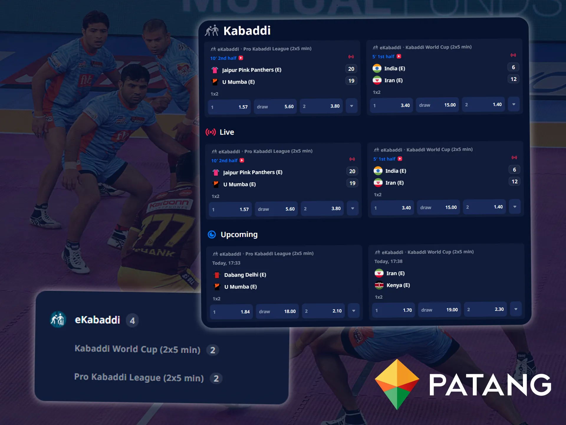 Patang offers the opportunity to bet on kabaddi, a traditional Indian sport.