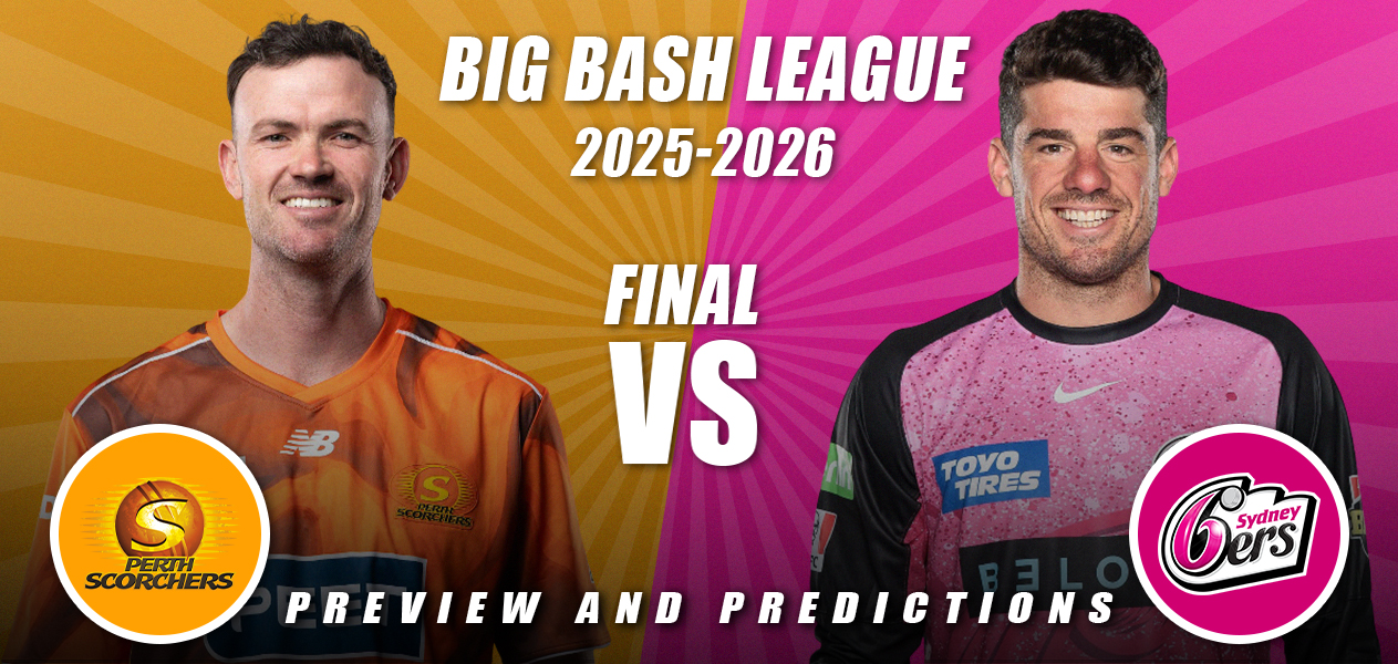 BBL 2025/26 | Final: Perth Scorchers vs Sydney Sixers | Preview and Predictions Perth Scorchers will take on Sydney Sixers in the final of the ongoing 2025/26 Big Bash League at the Optus Stadium on 25th January 2026. Two of the most successful franchises in BBL history will go head-to-head one last time this season with the winner guaranteed to take home the coveted BBL|15 title. The Scorchers can go three clear at the top with their sixth title this Sunday while the Sixers will be looking to add a fourth title to their cabinet. Here, we present our preview and predictions for the final between the Scorchers and the Sixers. BBL|15 Final: Scorchers vs Sixers | 13:45 IST, January 25, 2026 It all boils down to this. One last game to decide who lifts the 2025/26 BBL title, and it couldn't have been a better duo to tussle it out on Sunday. Two teams that already share eight BBL titles between them. Two teams that have already squared off against each other in five different BBL finals – making this their sixth showdown in the finale with the Scorchers leading the Sixers 3-2 in head-to-head record in finals. Thus, it’s poised to be a humdinger of a contest this weekend. Paired up against each other in the Qualifier after finishing the league stage inside the top two, top of the table Perth Scorchers hosted second place Sydney Sixers at this very ground. Having been asked to bat first, the Scorchers huffed and puffed to 147, however, it was more than enough as the Sixers were bundled out for just 99 inside 15 overs. As a result, the Scorchers will definitely walk into this final with a fair bit of confidence behind them. Looking at the Perth Scorchers, the five-time champions have been a machine since the turn of the year, with every department contributing to their cause. In the batting department, Finn Allen has been the standout performer, scoring 430 runs in 10 innings at a strike-rate of 186+. Both Aaron Hardie and Mitchell Marsh have crossed the 300-run mark while the rest of the batters have also chipped in when needed. Their bowling attack despite there being concerns regarding its potency have done a very good job, especially at home. Connolly has caught the eye with 15 wickets in nine innings while going at just 6.56 per over. Hardie and Mahli Beardman have combined for 22 scalps, sharing the load across matches. However, getting Jhye Richardson back for the last leg has been a huge boost, while both Joel Paris and David Payne have done an excellent job whenever asked to step in. As for their opponents, Sydney Sixers, after capitulating against the Scorchers in the Qualifier, they thoroughly outplayed defending champions Hobart Hurricanes in the Challenger. Steve Smith was once again the catalyst with the bat, anchoring the innings with 65 runs off 43 balls while the rest of the batters chipped in with aggressive cameo, taking them to 198. With the ball, Mitchell Starc and co chipped in with regular breakthroughs as the Hurricanes never really got going. However, it was Joel Davis who was adjudged the Player of the Match for his quick-fire 27 off 12 and dismissing both Nikhil Chaudhary and Matthew Wade in the 12th over. Thus, despite the loss in the Qualifier, the Sixers will feel confident that they can go toe-to-toe against the Scorchers at their den. In terms of weather forecast and pitch report, expect conditions to be cloudy with the possibility of rain interruptions across both innings. The average first-innings score at Optus Stadium is 165 runs. During this BBL season, though, the six games held at this ground produced totals of 113-5 (11 overs), 150-8, 153-8, 127, 130, and 147-9—proving the pitch doesn’t encourage run-fests. Thus anything around the 140-145 mark will make this a very interesting contest. Looking ahead to this fixture, both Perth Scorchers and Sydney Sixers enter this contest high on confidence and will fancy their chances of winning this final. The Scorchers are firing on all cylinders, the batters have found their form and the bowlers have been excellent at home. The Sixers, on the other hand, will believe if their batters can do a respectable job their bowlers have the firepower to win them this game. Thus, considering current form and head-to-head record between the two, we are backing the Perth Scorchers to be slight favourites in this contest. Fantasy XI: Finn Allen, Steven Smith (vc), Aaron Hardie (c), Jack Edwards, Cooper Connolly, Sean Abbott, Jhye Richardson, Mitchell Starc, David Payne, Ben Dwarshuis, Mahli Beardman Venue: Optus Stadium, Perth Winners Prediction: Perth Scorchers
